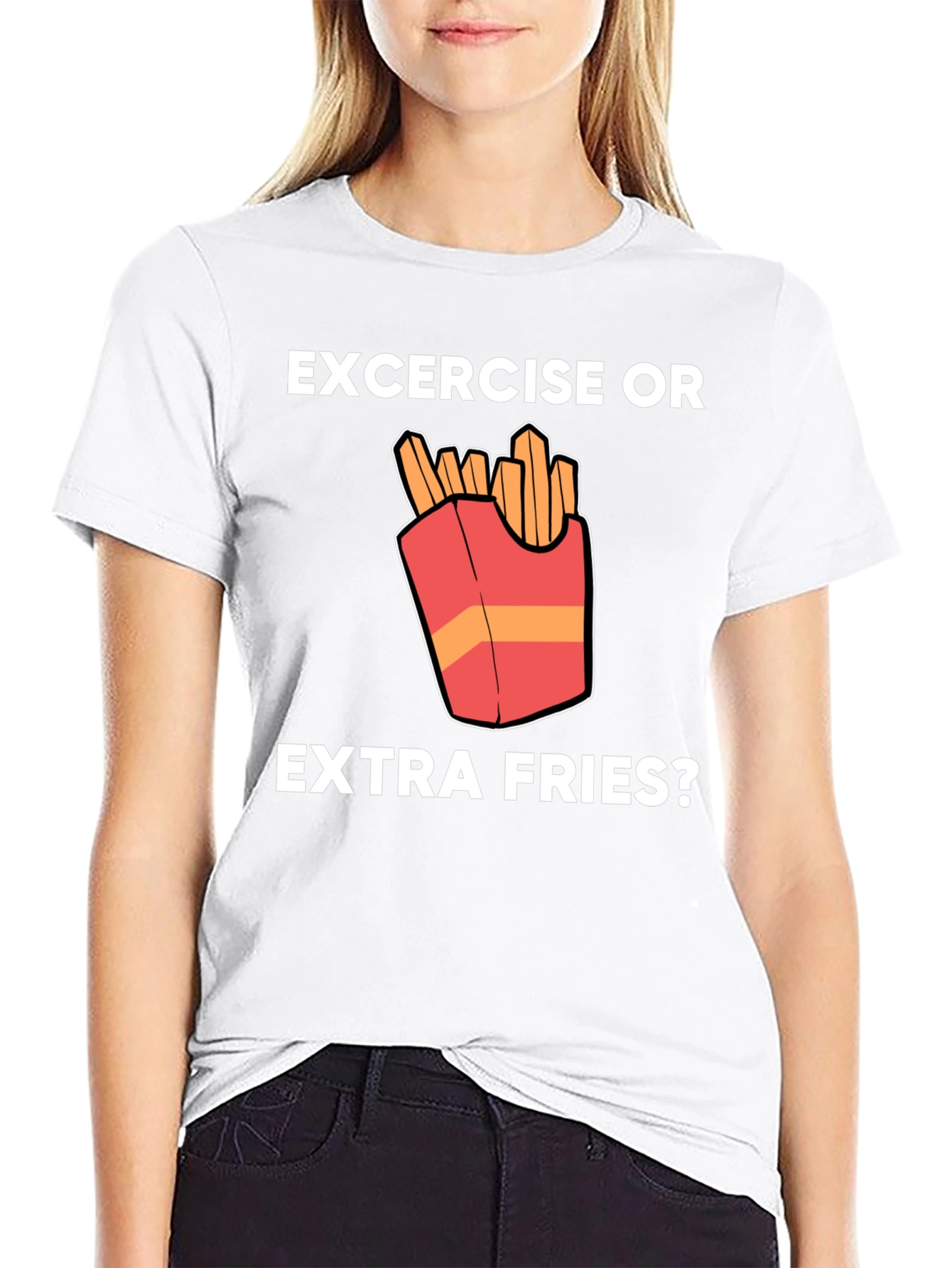 Exercise or Extra Fries Funny T-Shirt