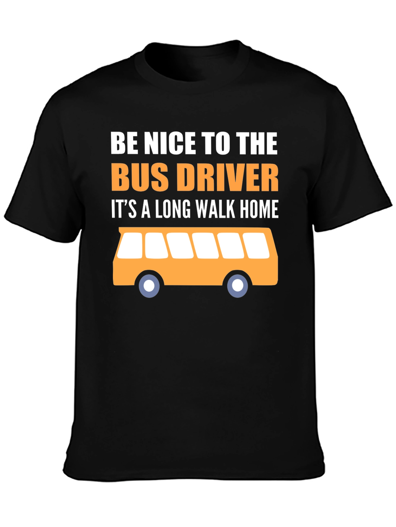 Bus Driver Funny T-Shirt