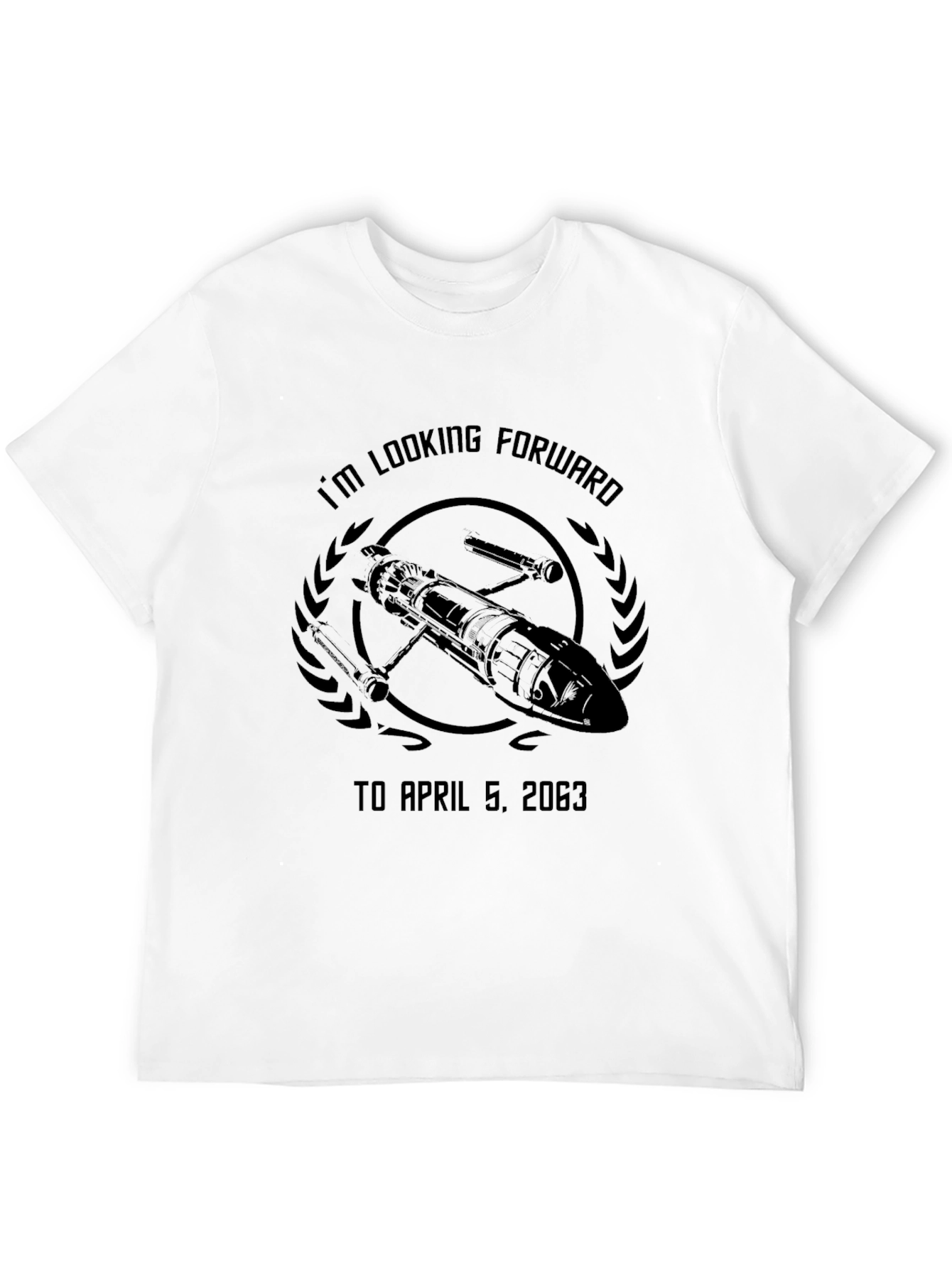 Im Looking Forward to April 5 2063 T-Shirt