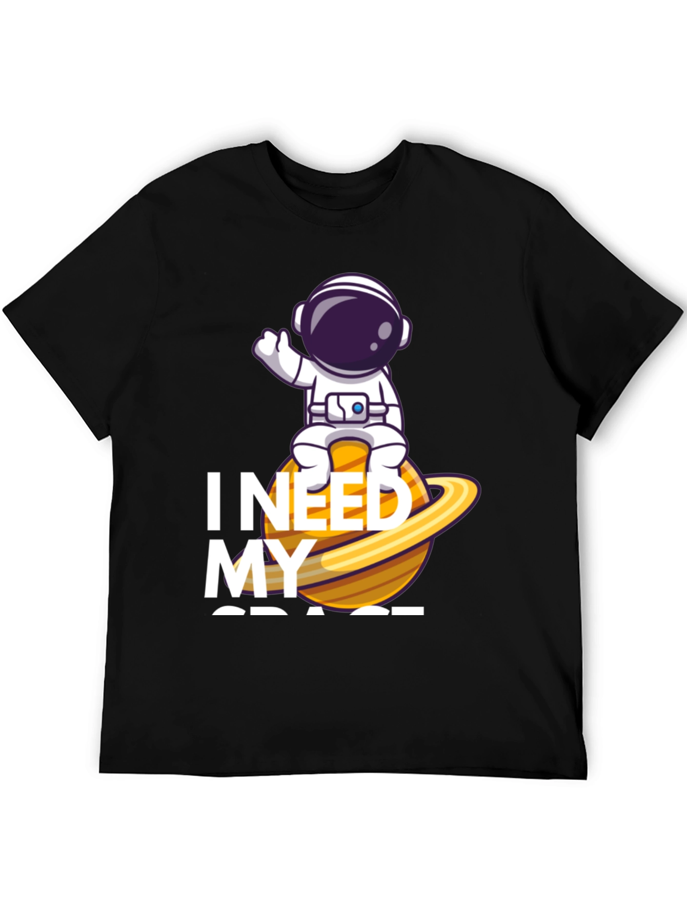 I Need My Space T-Shirt - Astronaut on Planet