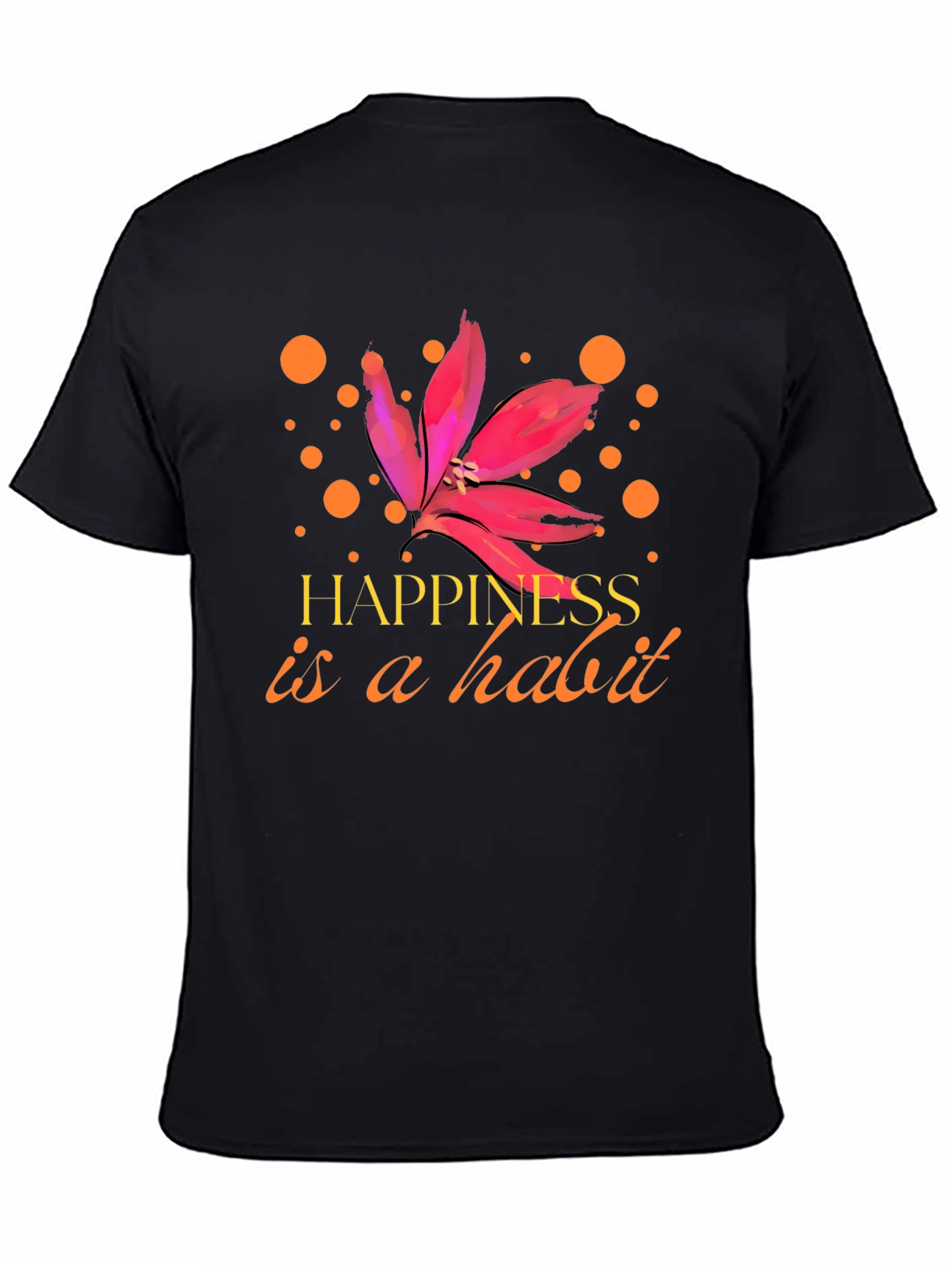 Happiness is a Habit Graphic Tee