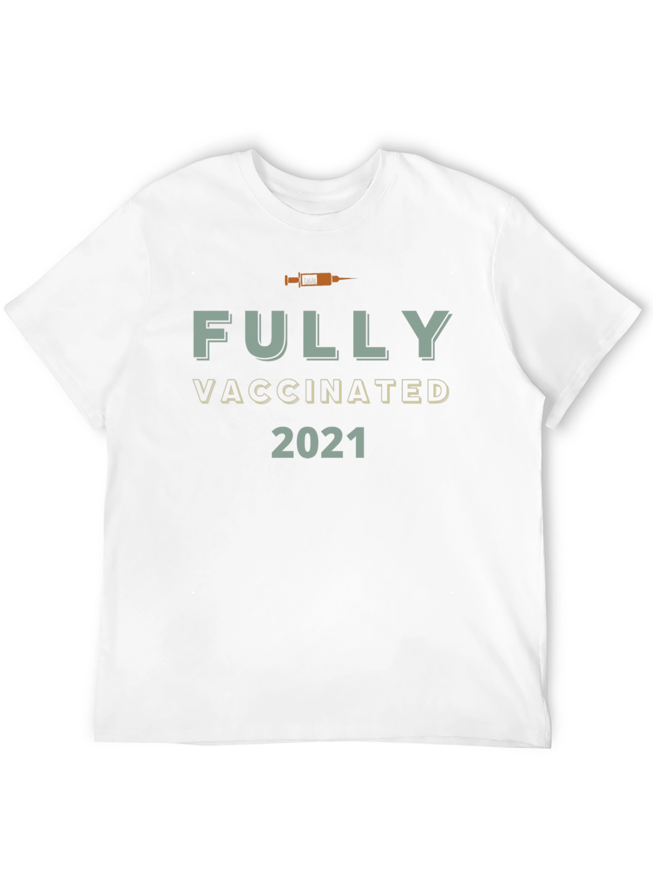 Fully Vaccinated 2021 Graphic T-Shirt