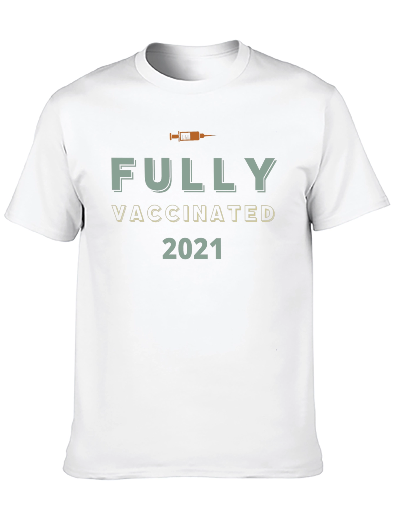 Fully Vaccinated 2021 Graphic T-Shirt