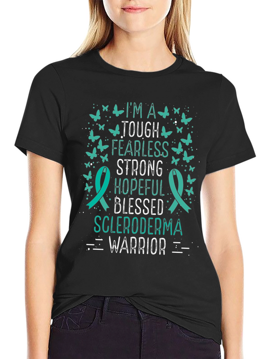 Scleroderma Warrior T-Shirt: Tough & Fearless Support