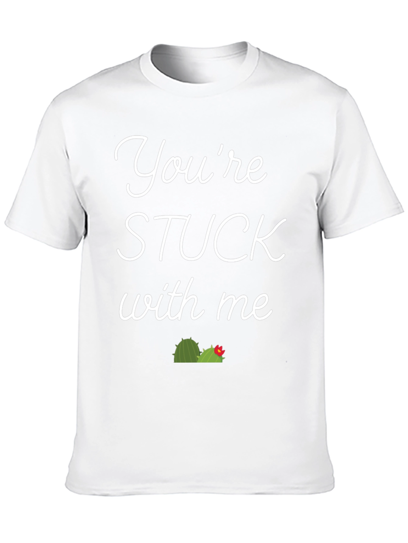 Stuck with Me Graphic Tee - Funny Unisex T-Shirt