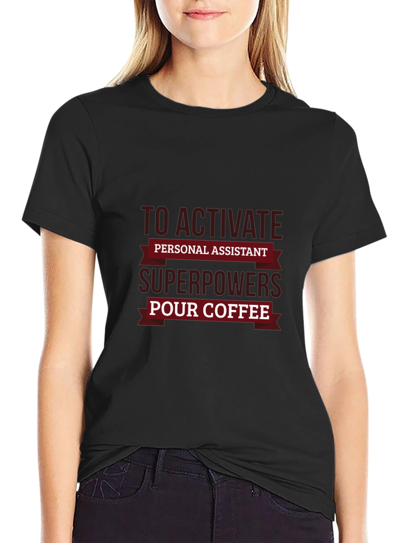 Personal Assistant Superpowers Coffee T-Shirt