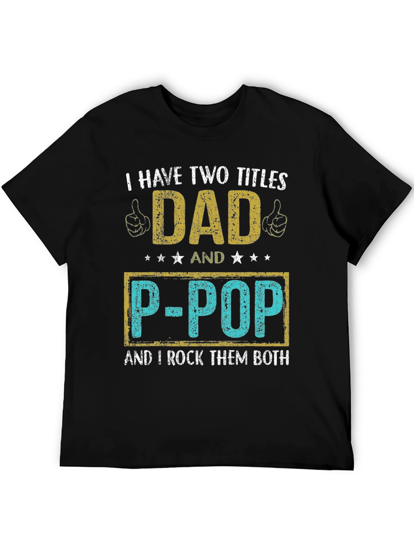 Dad and P-Pop T-Shirt