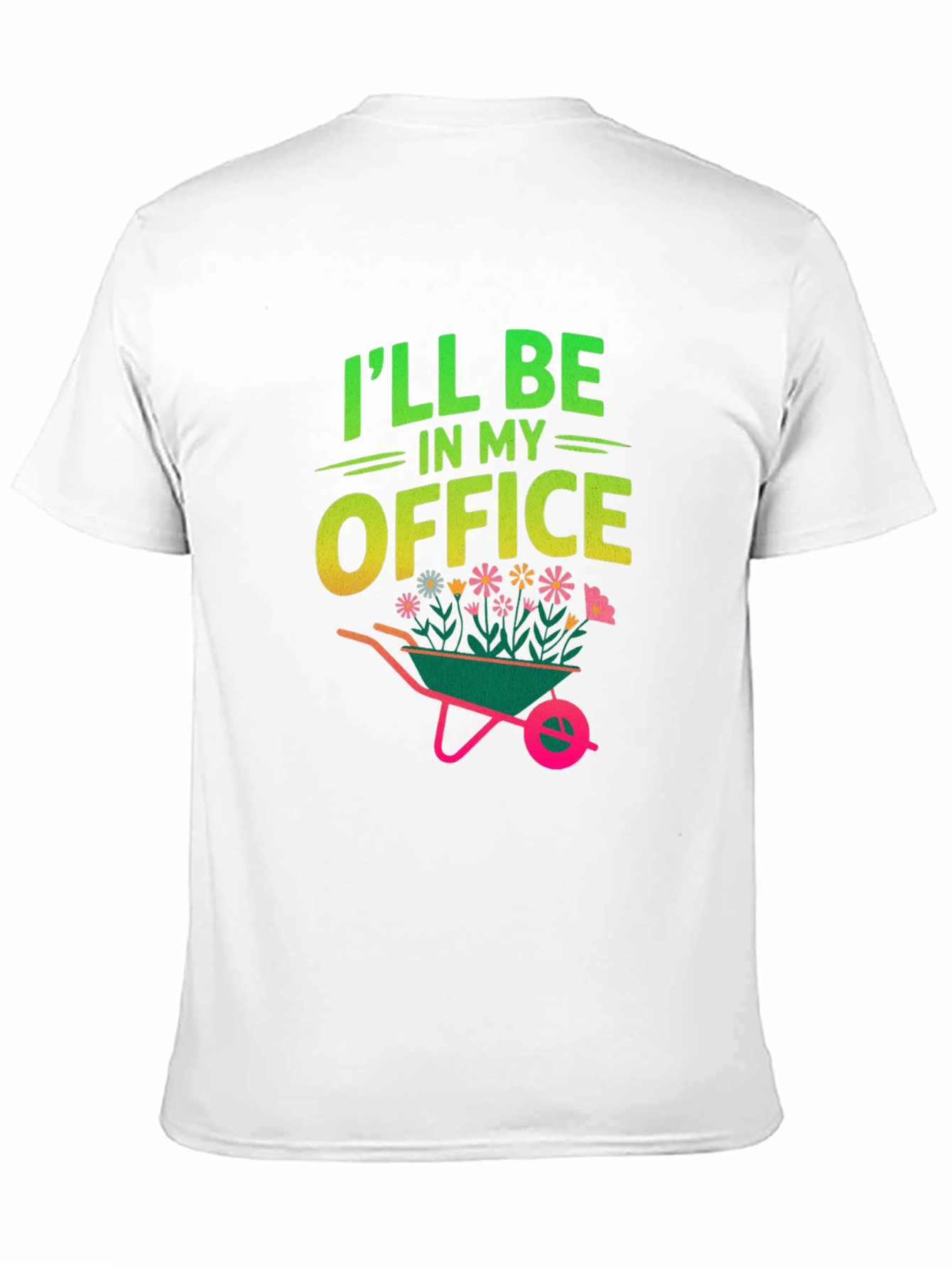 Gardeners Office T-Shirt - Ill Be In My Office