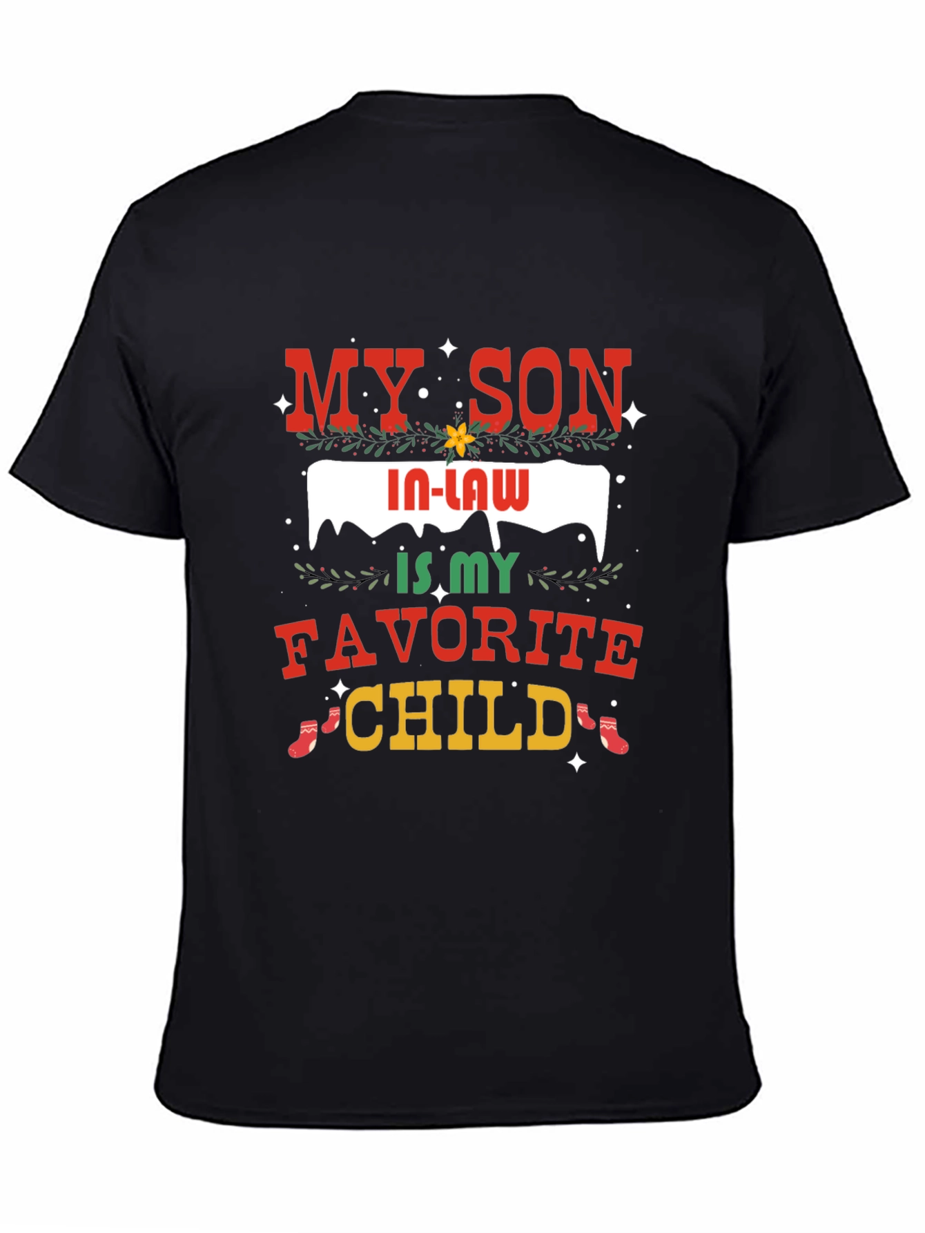 My Son In-Law Favorite Child Graphic T-Shirt