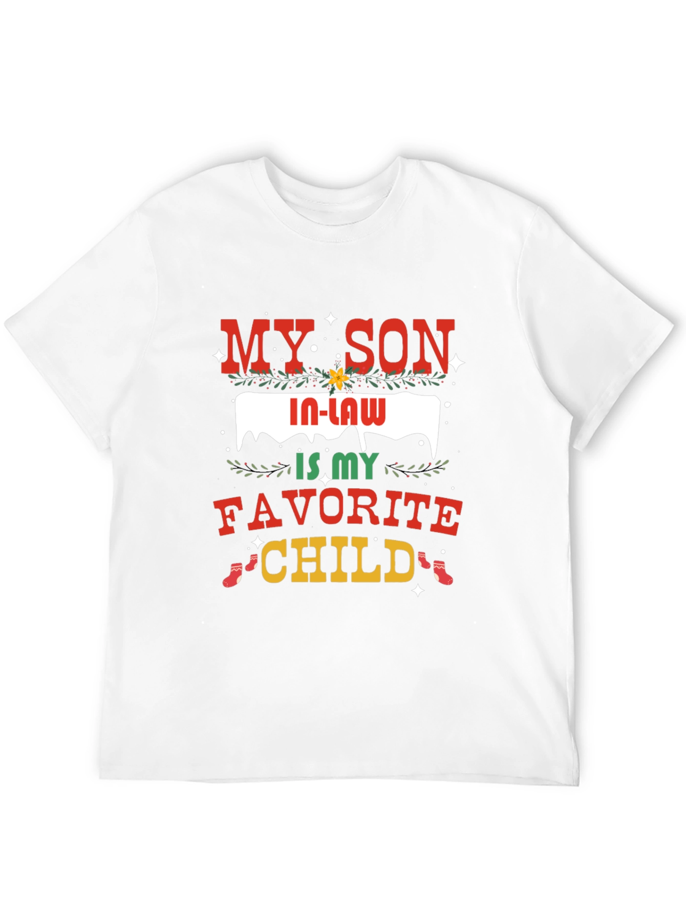 My Son In-Law Favorite Child Graphic T-Shirt