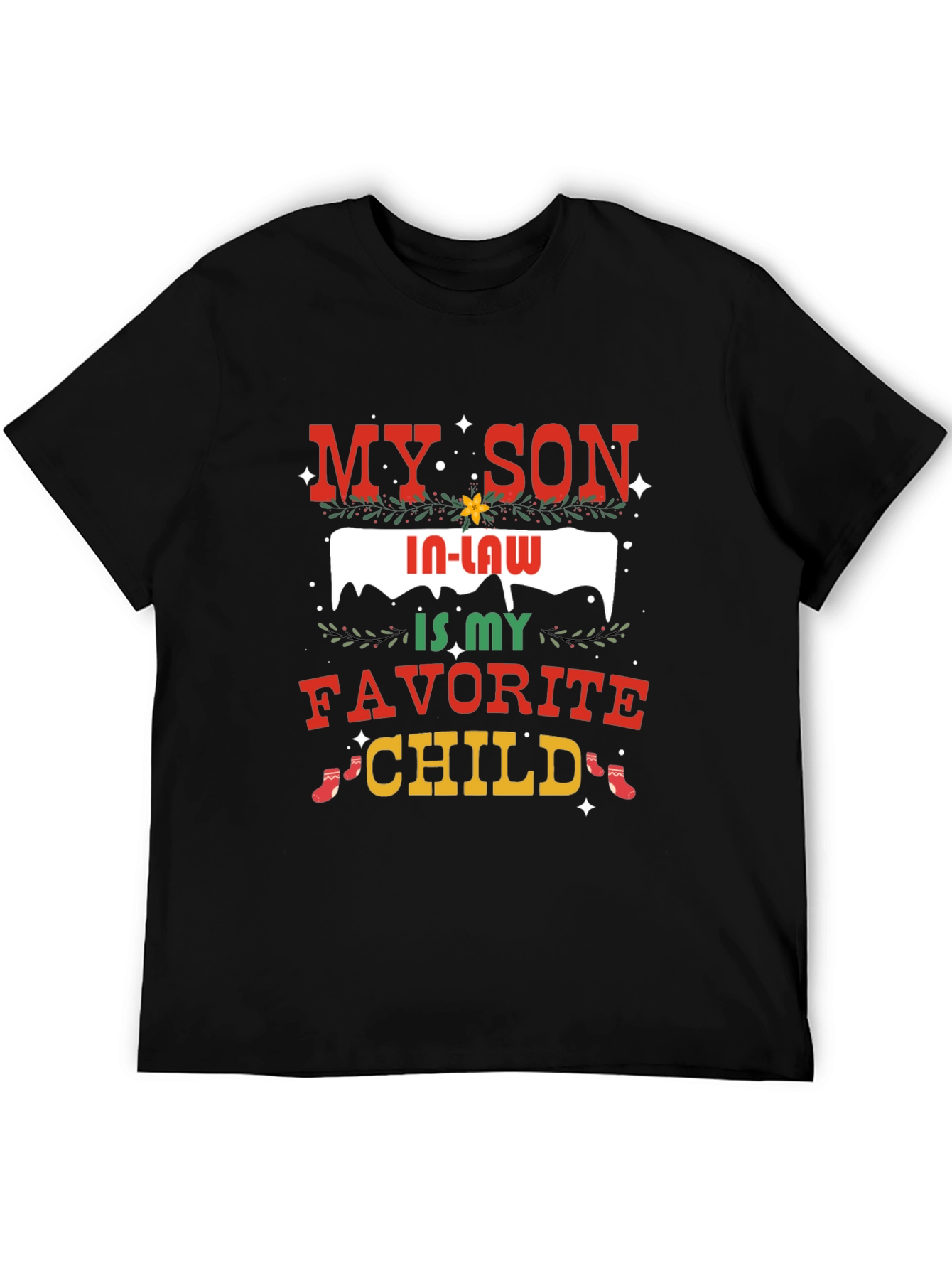 My Son In-Law Favorite Child Graphic T-Shirt