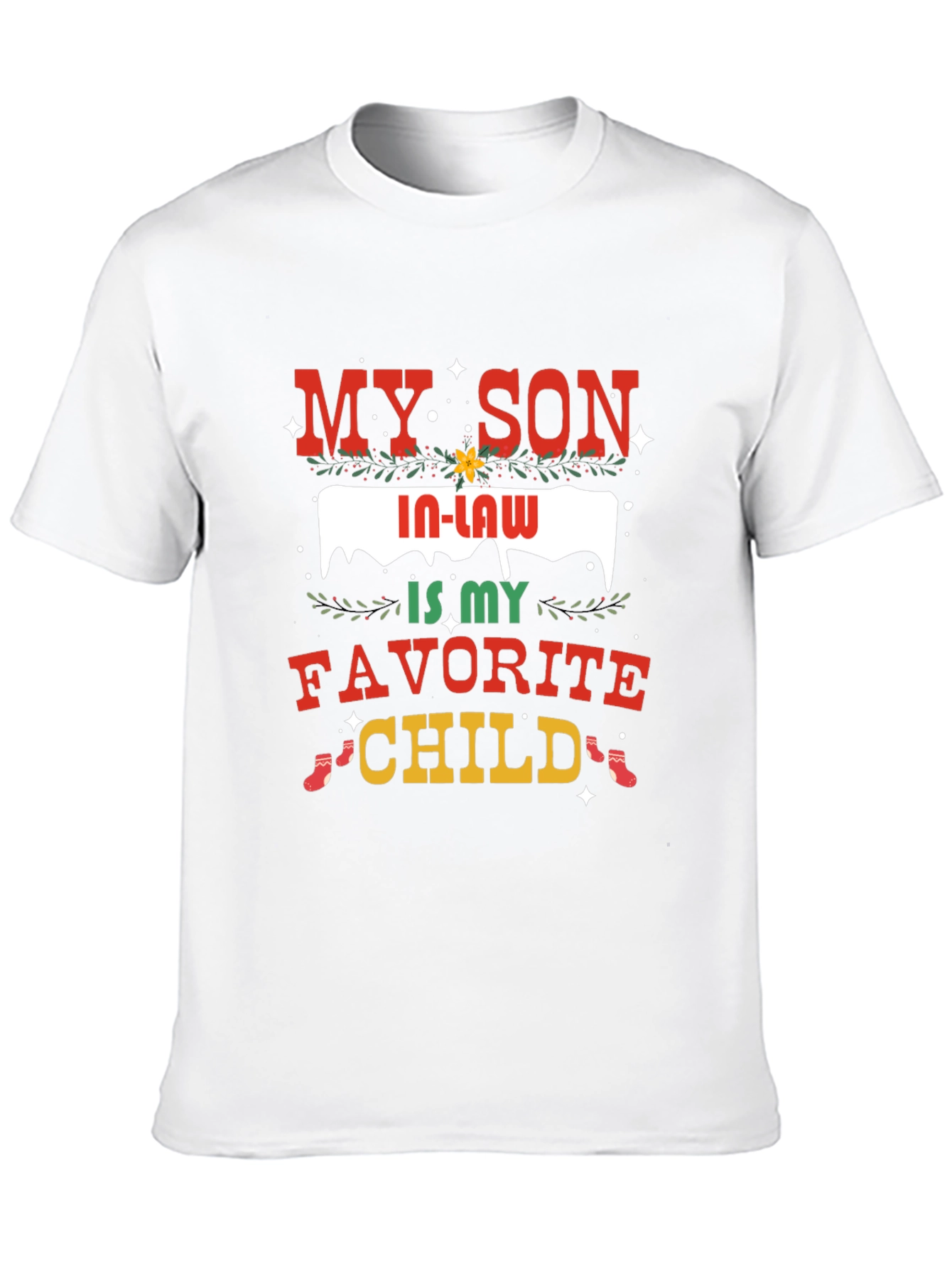 My Son In-Law Favorite Child Graphic T-Shirt