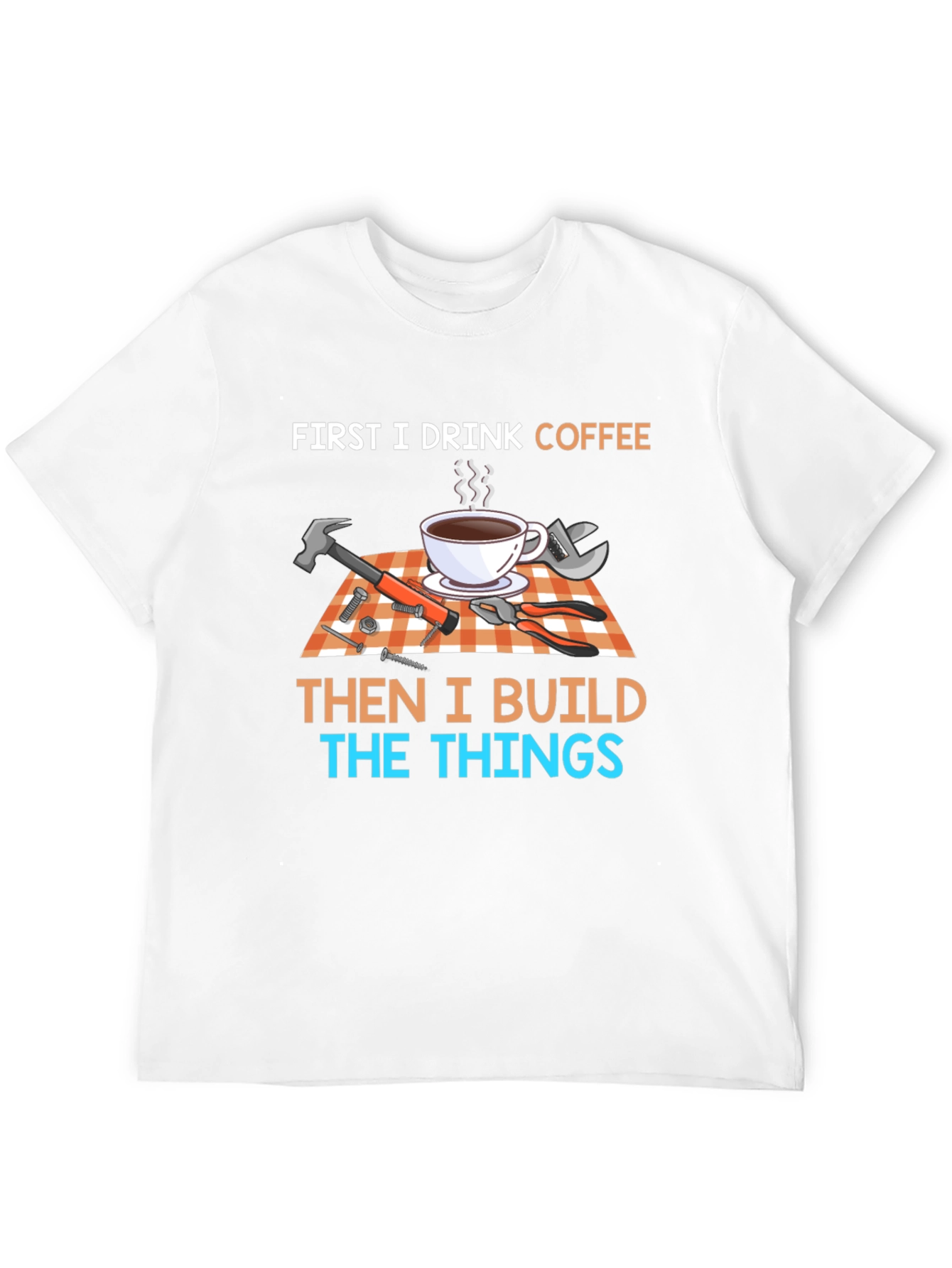 Coffee & Build T-Shirt