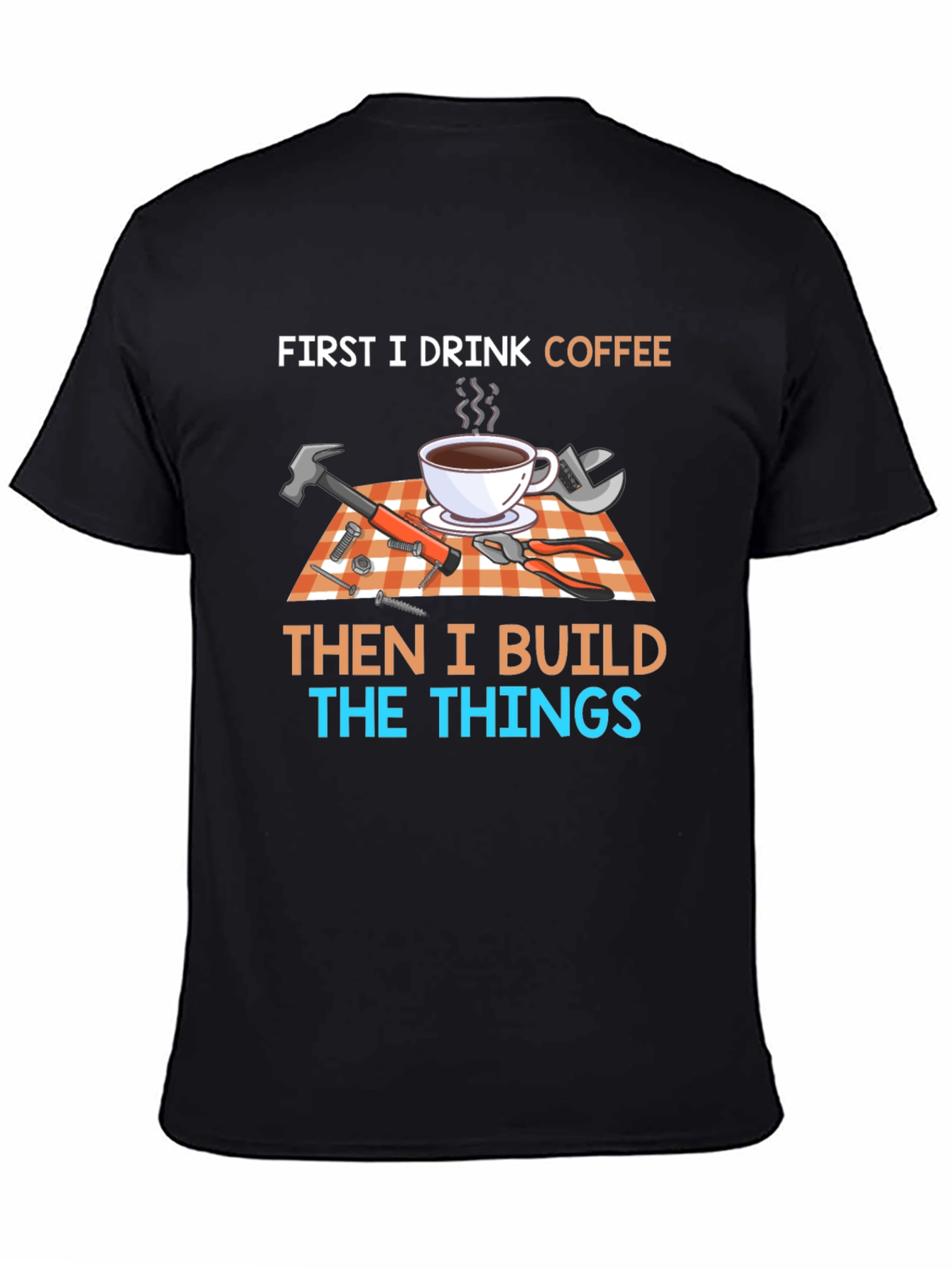 Coffee & Build T-Shirt
