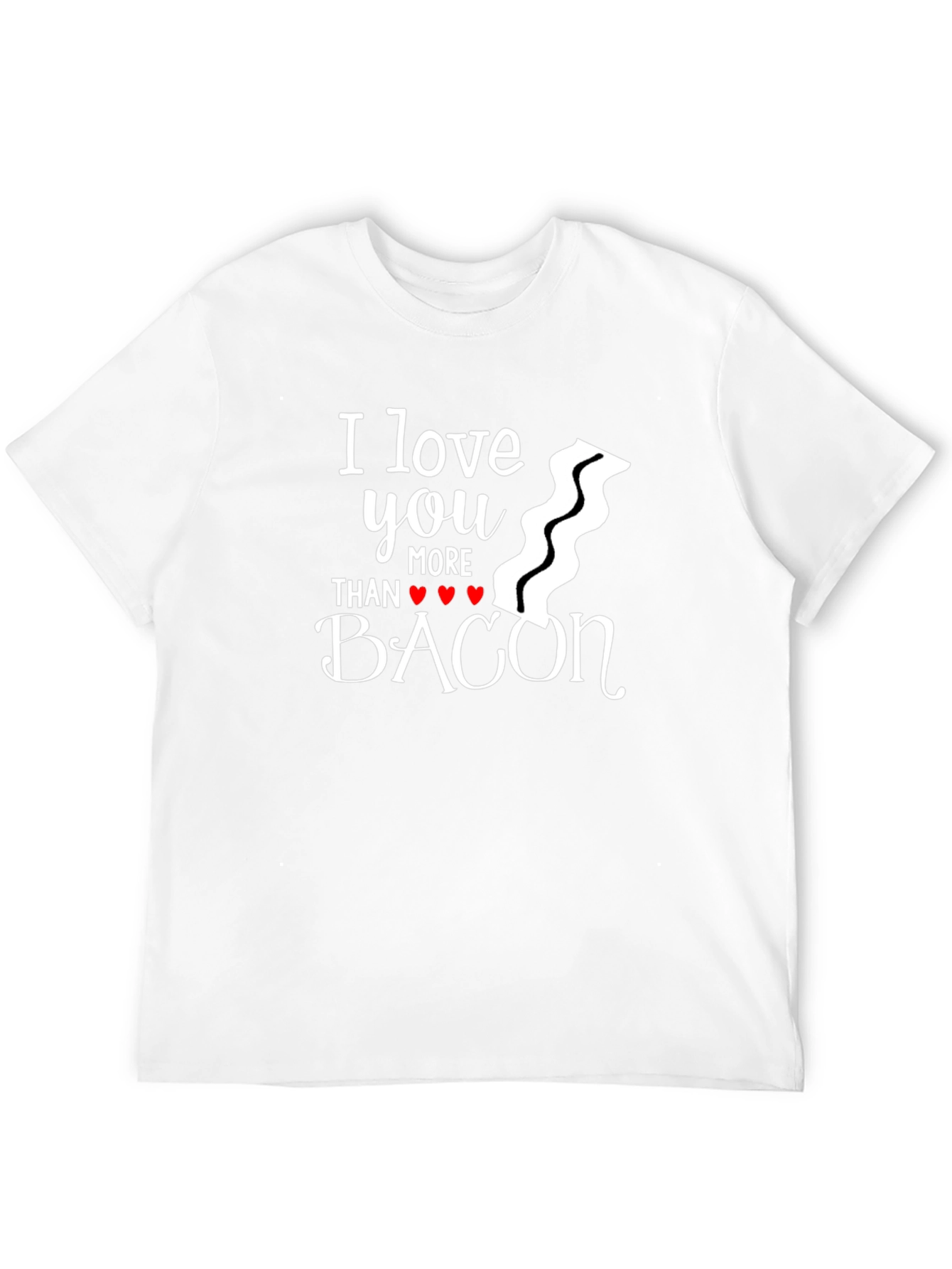 I Love You More Than Bacon Graphic Tee