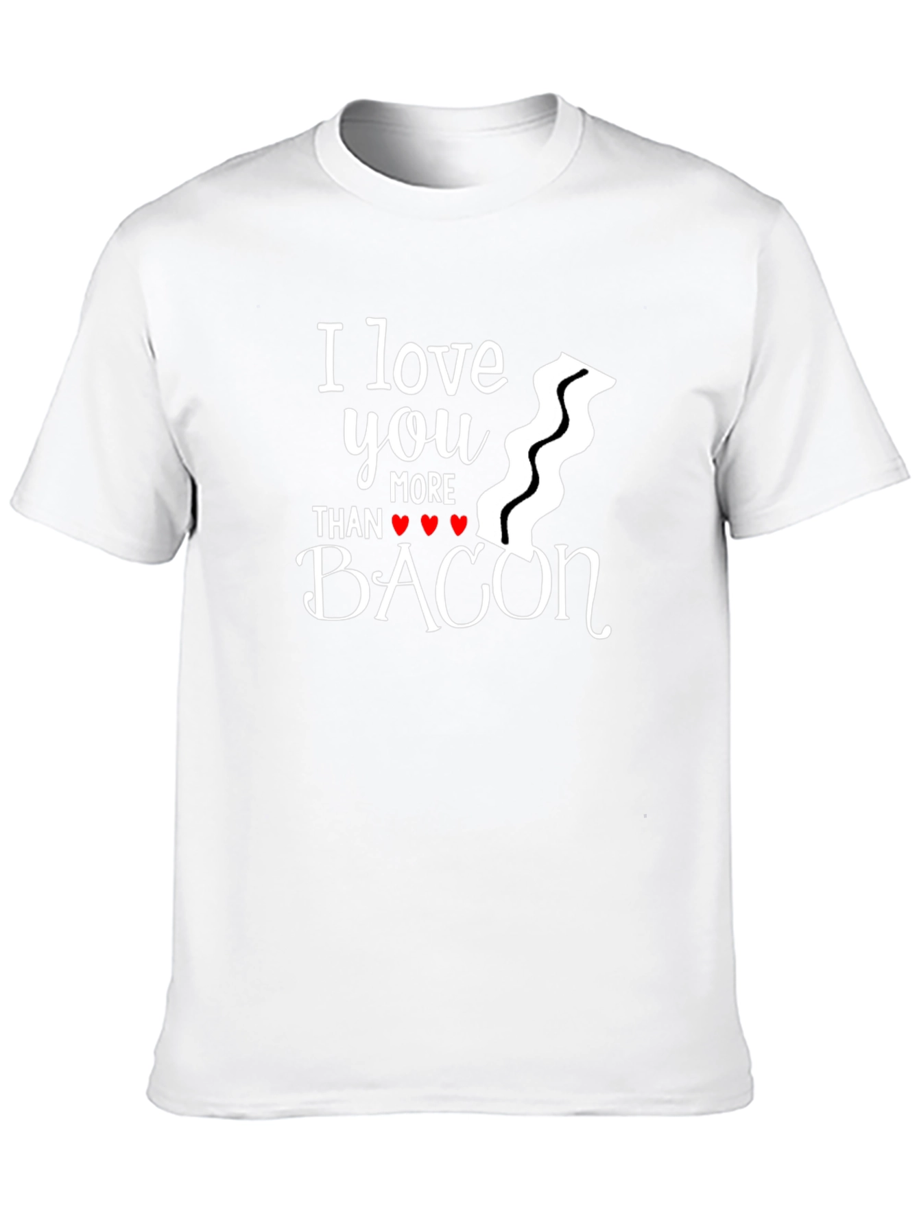 I Love You More Than Bacon Graphic Tee