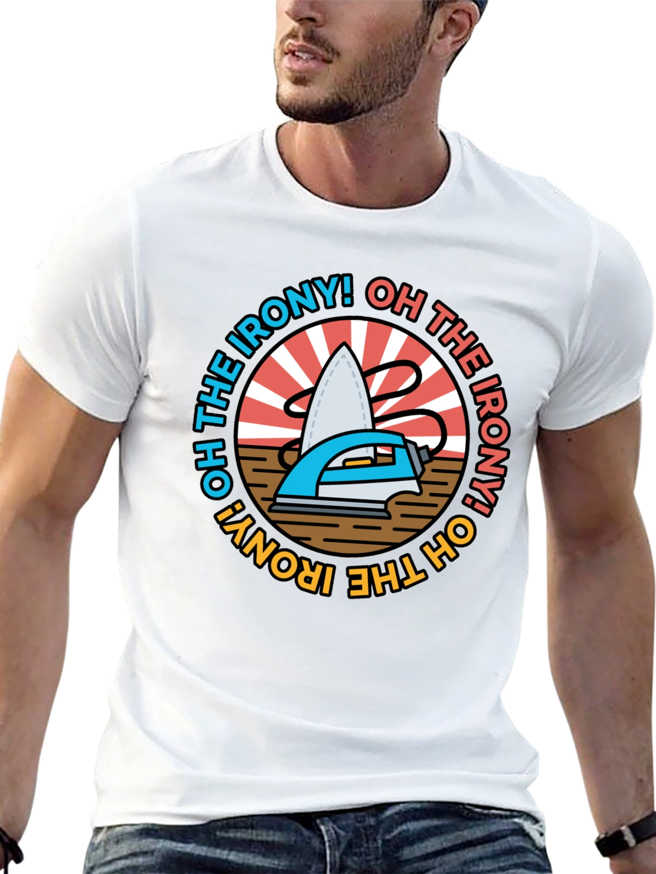 Oh The Irony! Graphic T-Shirt