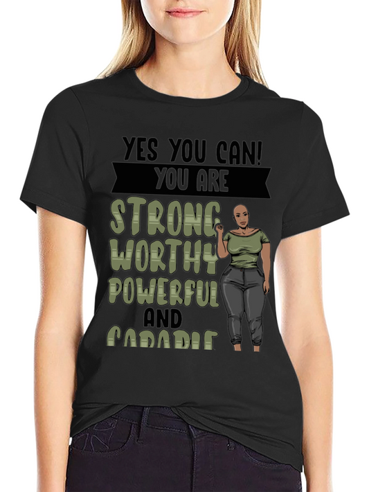 Empowering Graphic Tee: Strong Worthy Powerful