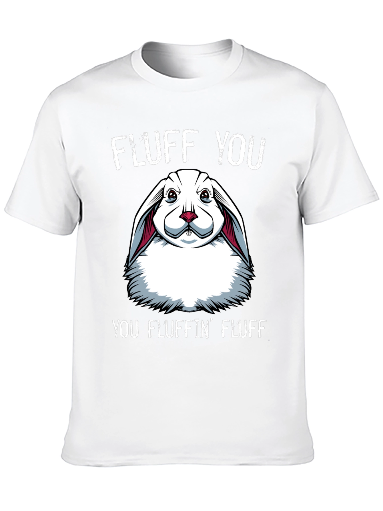 Fluff You Bunny Graphic T-Shirt