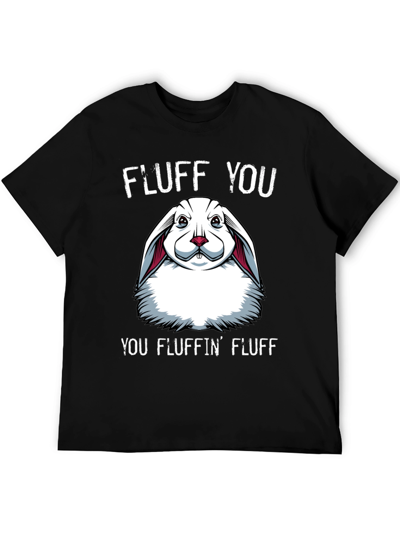 Fluff You Bunny Graphic T-Shirt