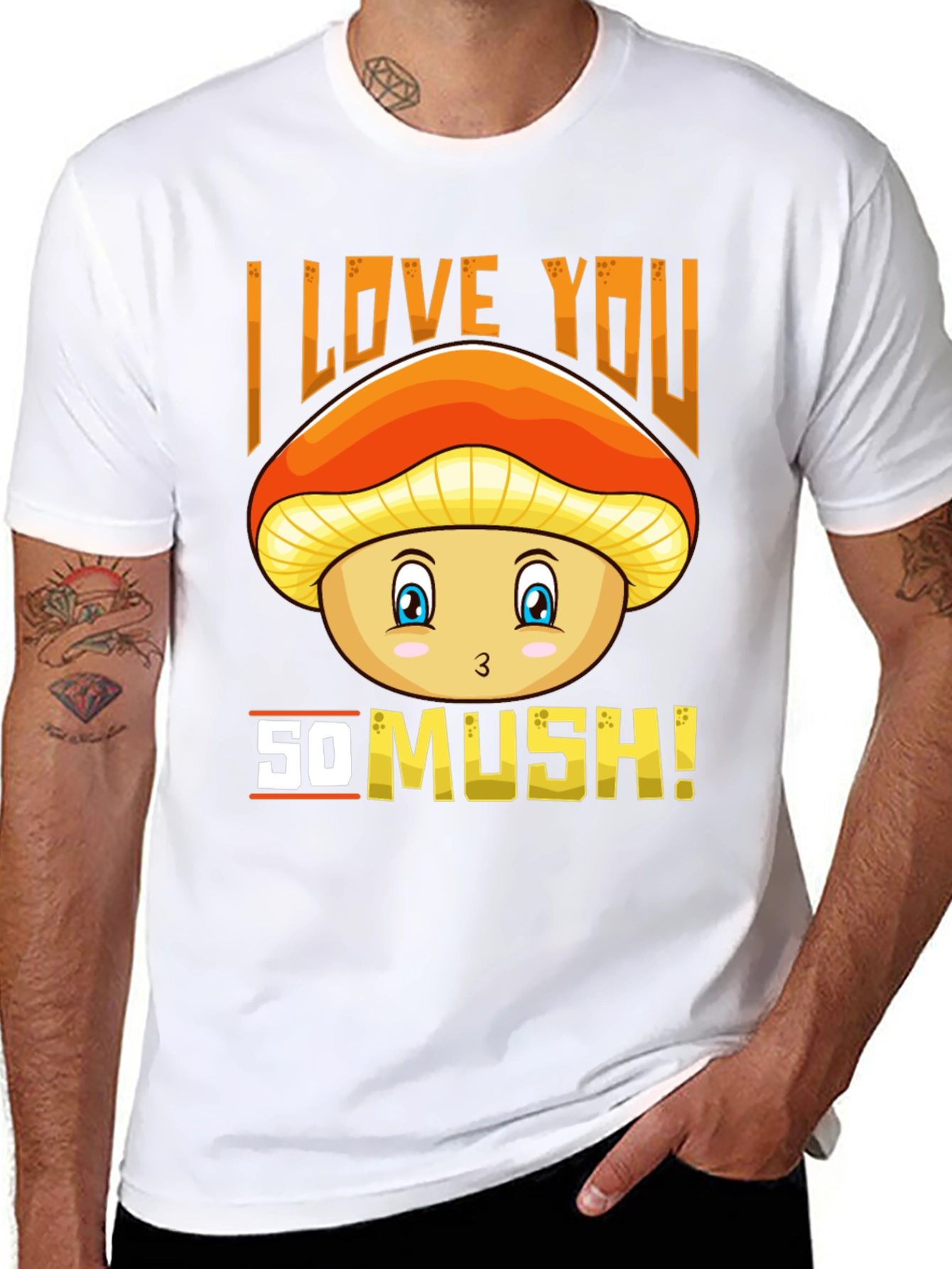 I Love You So Mush! Mushroom Graphic Tee