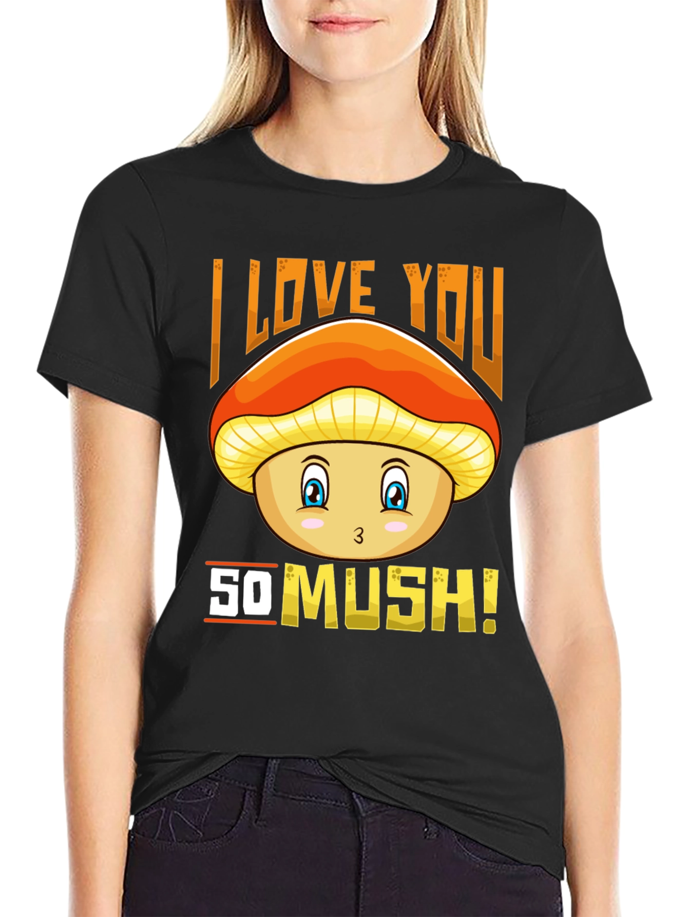I Love You So Mush! Mushroom Graphic Tee