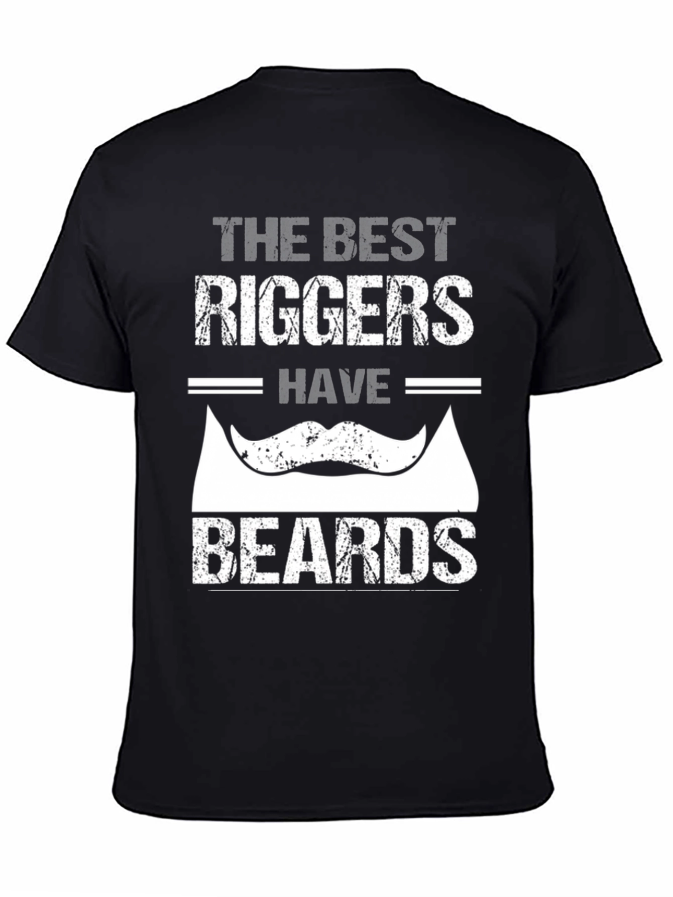 Best Riggers Have Beards Graphic T-Shirt