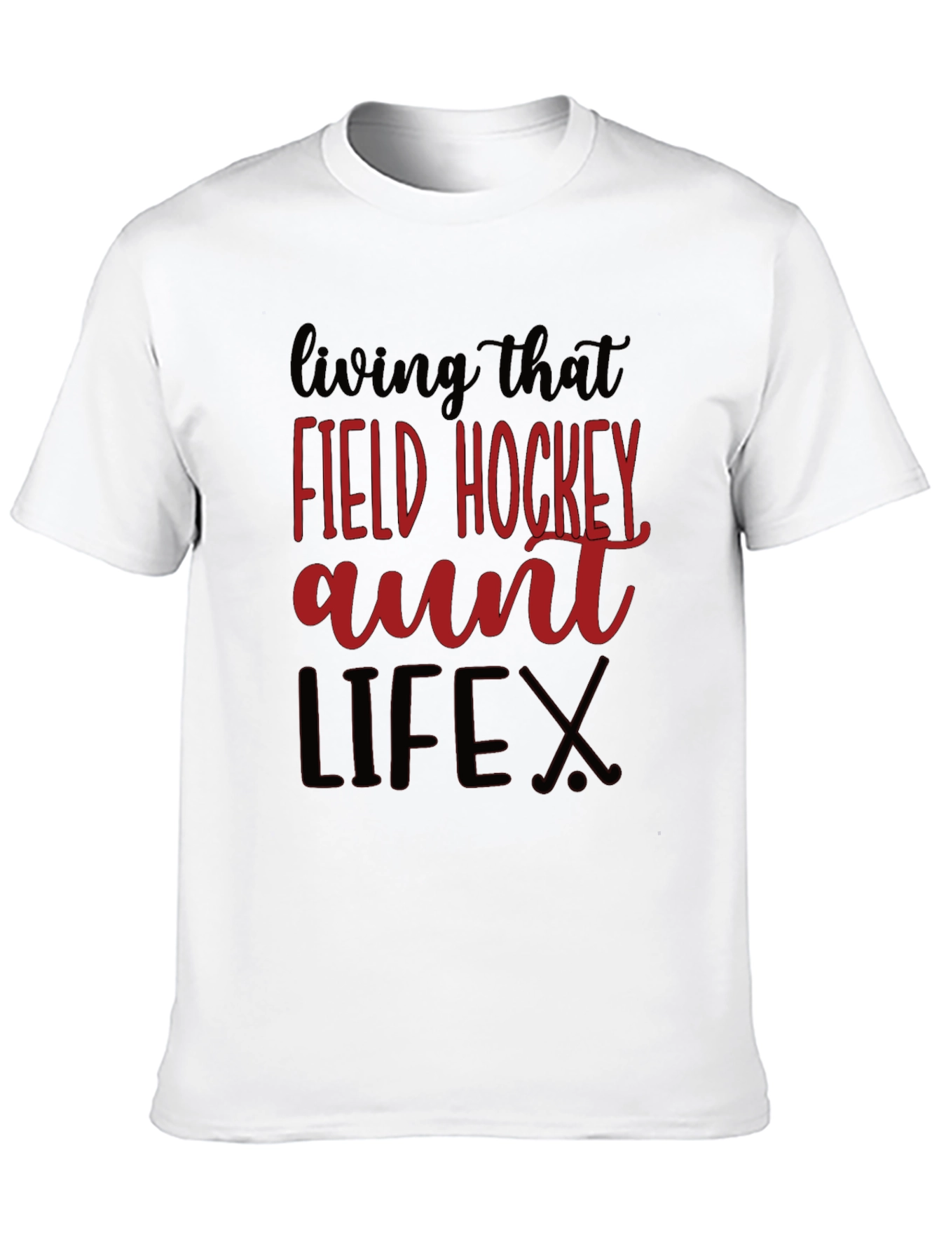 Field Hockey Aunt Life T-Shirt