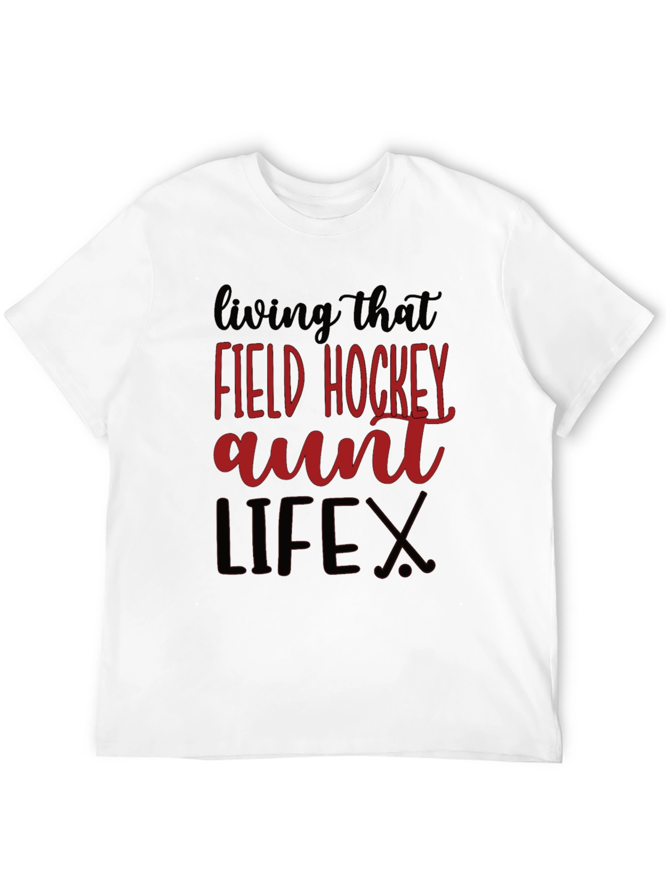 Field Hockey Aunt Life T-Shirt