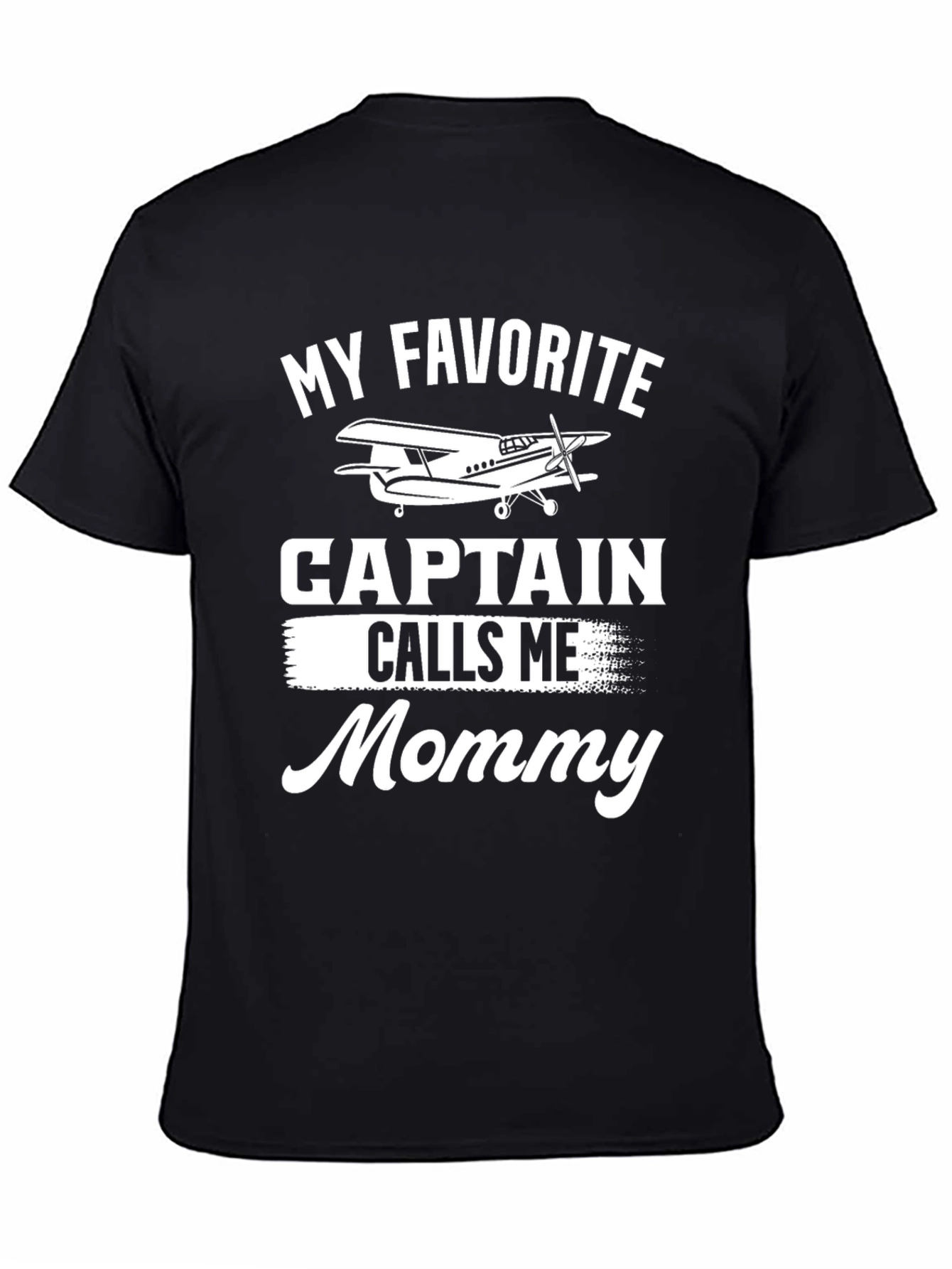 My Favorite Captain Calls Me Mommy T-Shirt