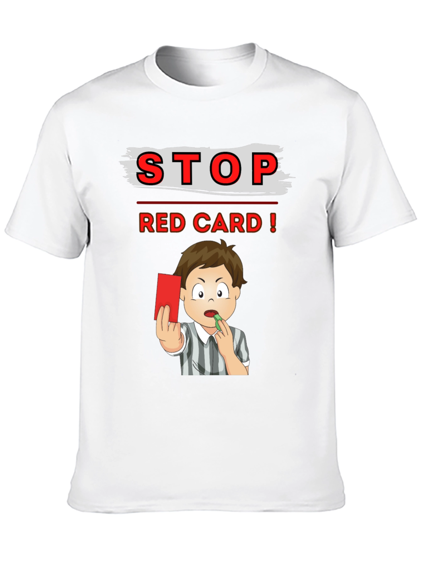 Stop Red Card T-Shirt - Soccer Referee Cartoon Tee