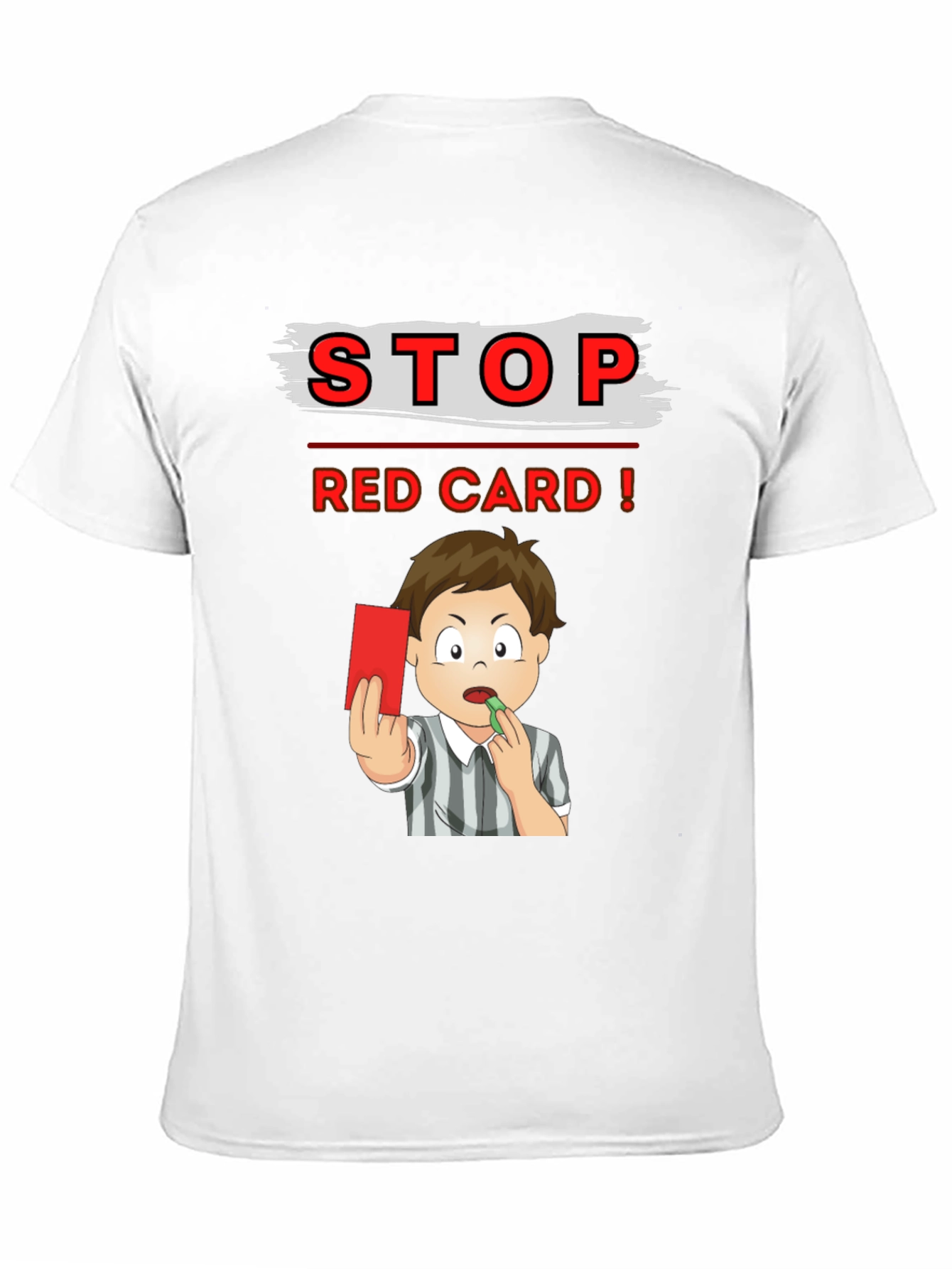 Stop Red Card T-Shirt - Soccer Referee Cartoon Tee