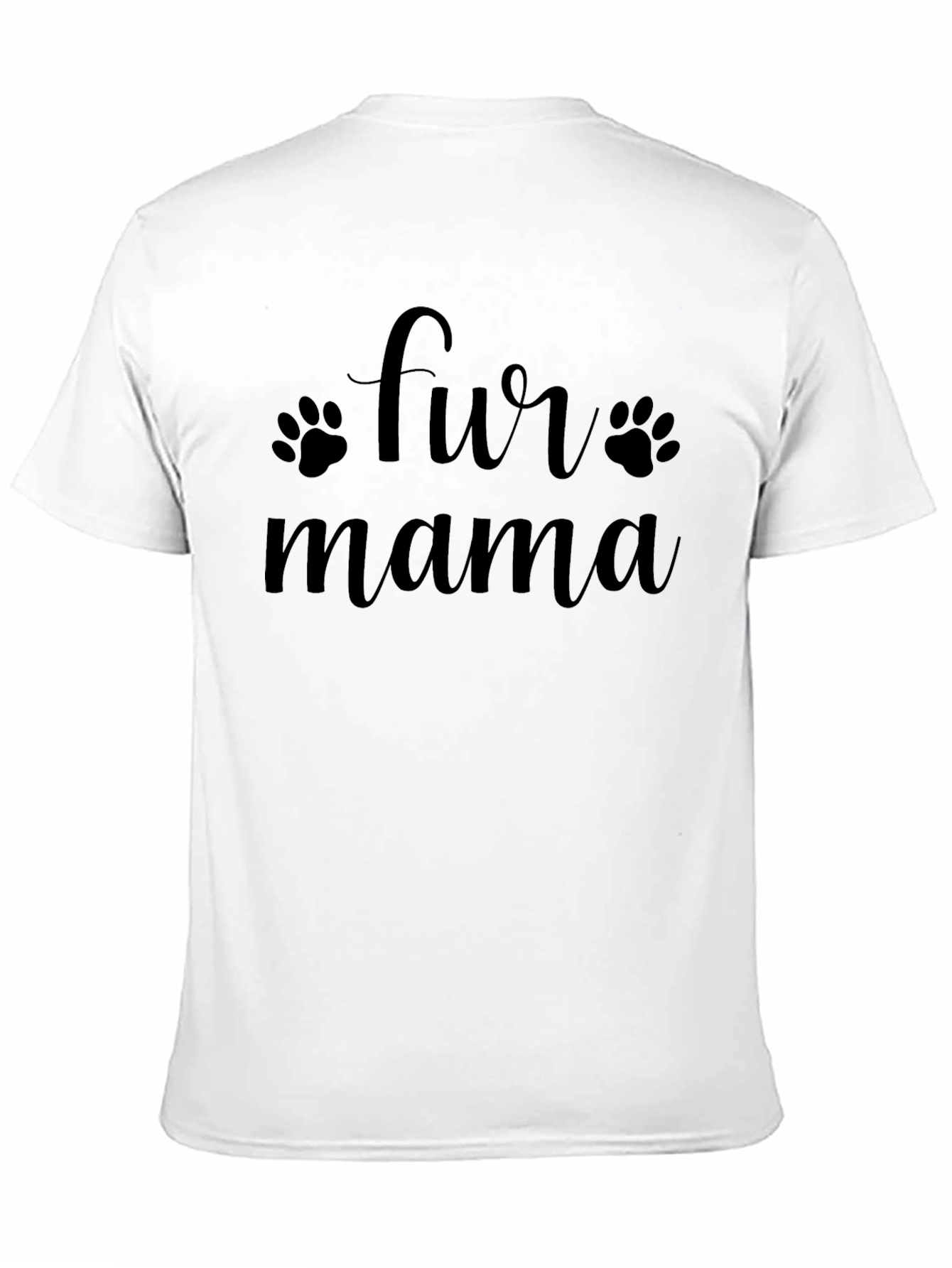 Fur Mama Graphic T-Shirt - Soft Cotton Blend