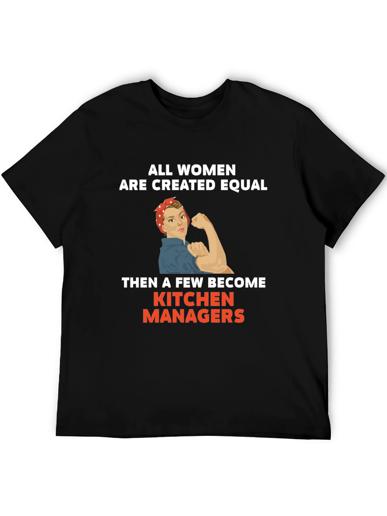 Empowering Womens Kitchen Manager T-Shirt