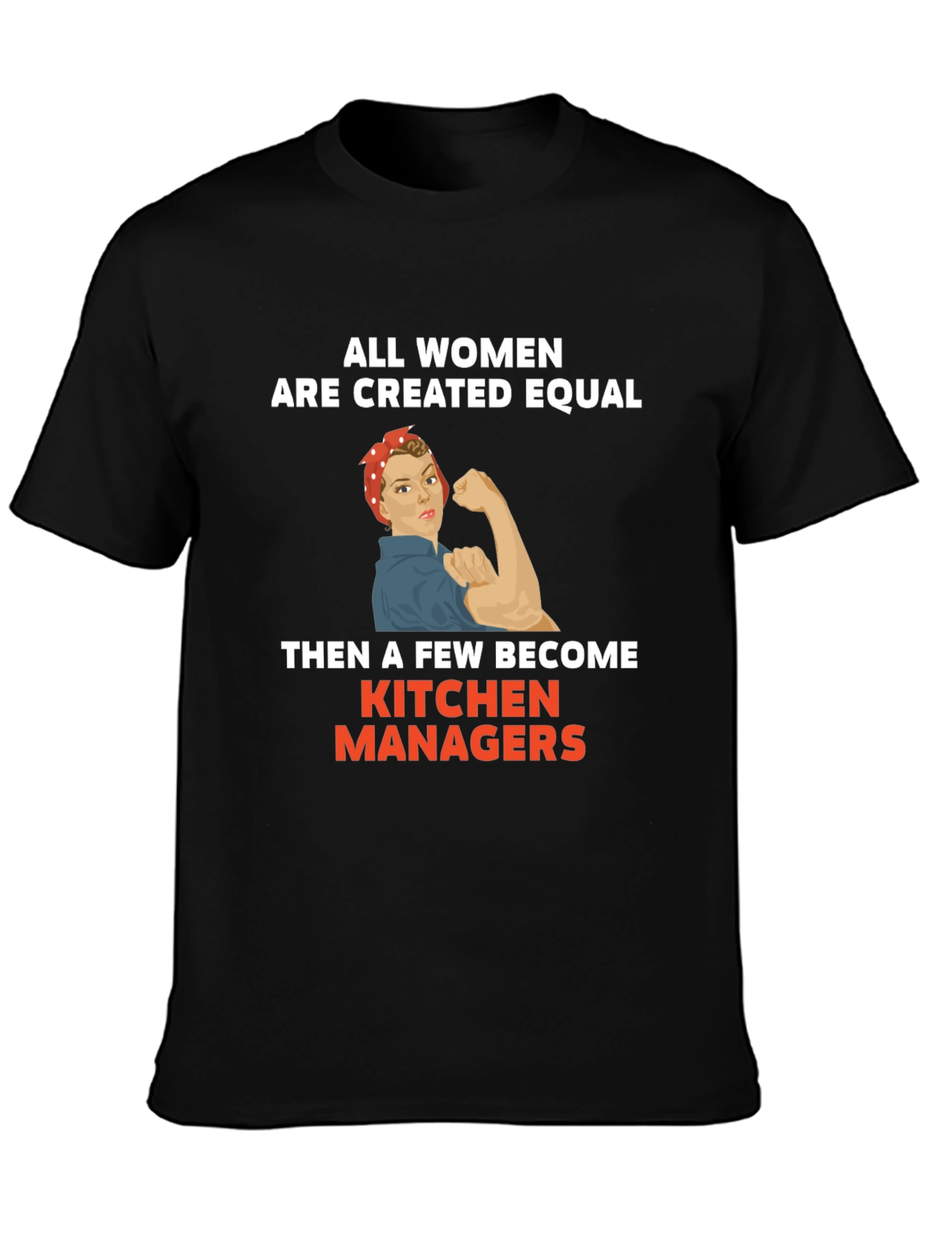 Empowering Womens Kitchen Manager T-Shirt