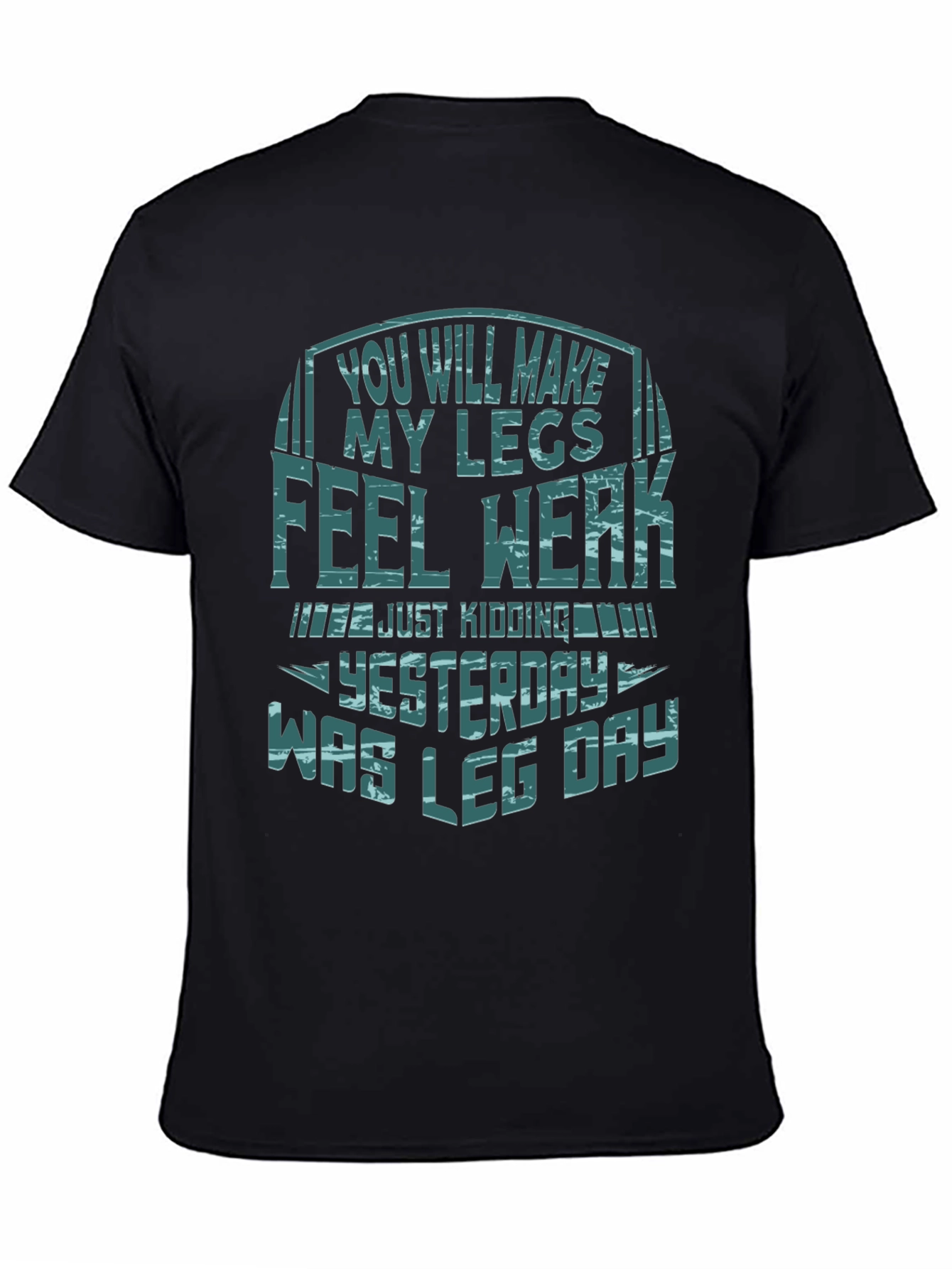 Funny Leg Day T-Shirt - Gym Workout Apparel
