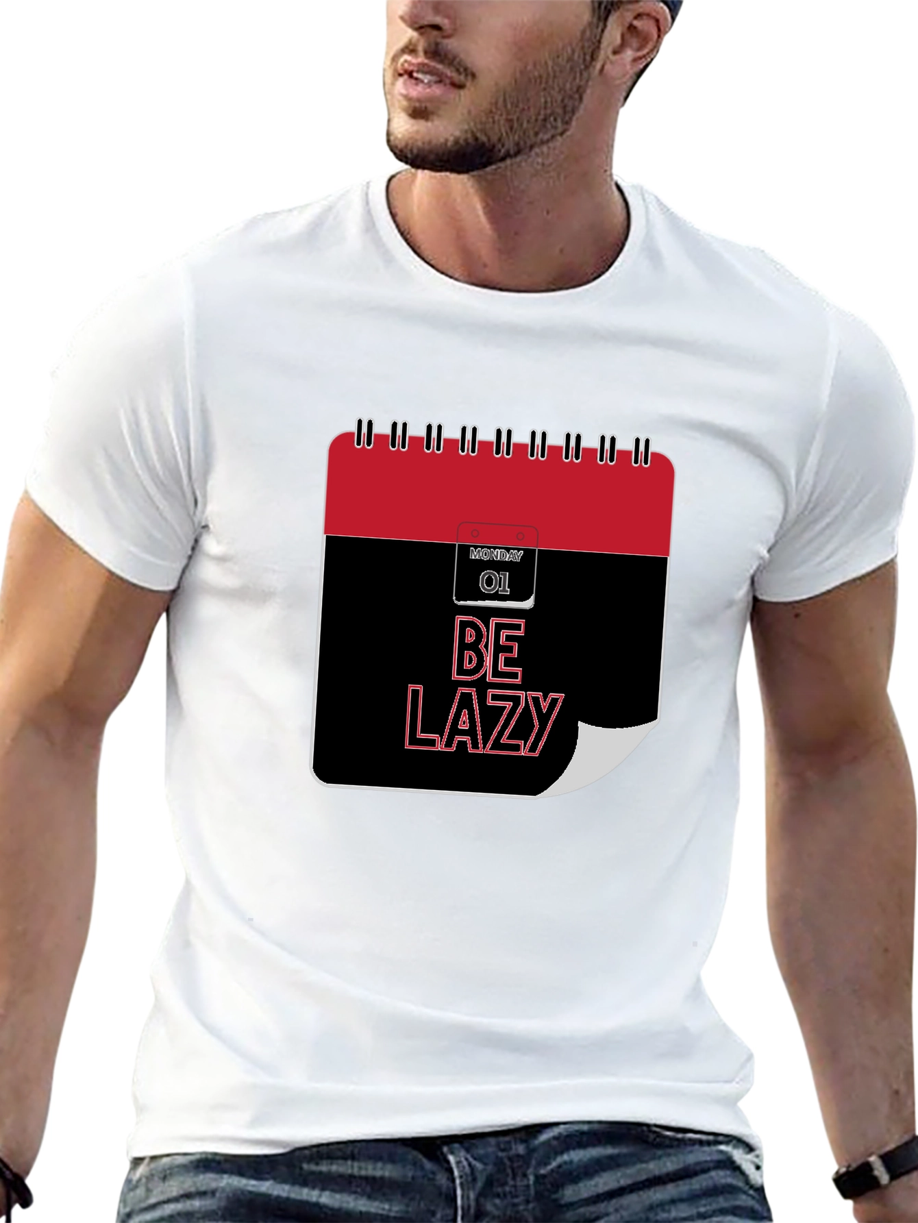 Be Lazy Monday T-Shirt