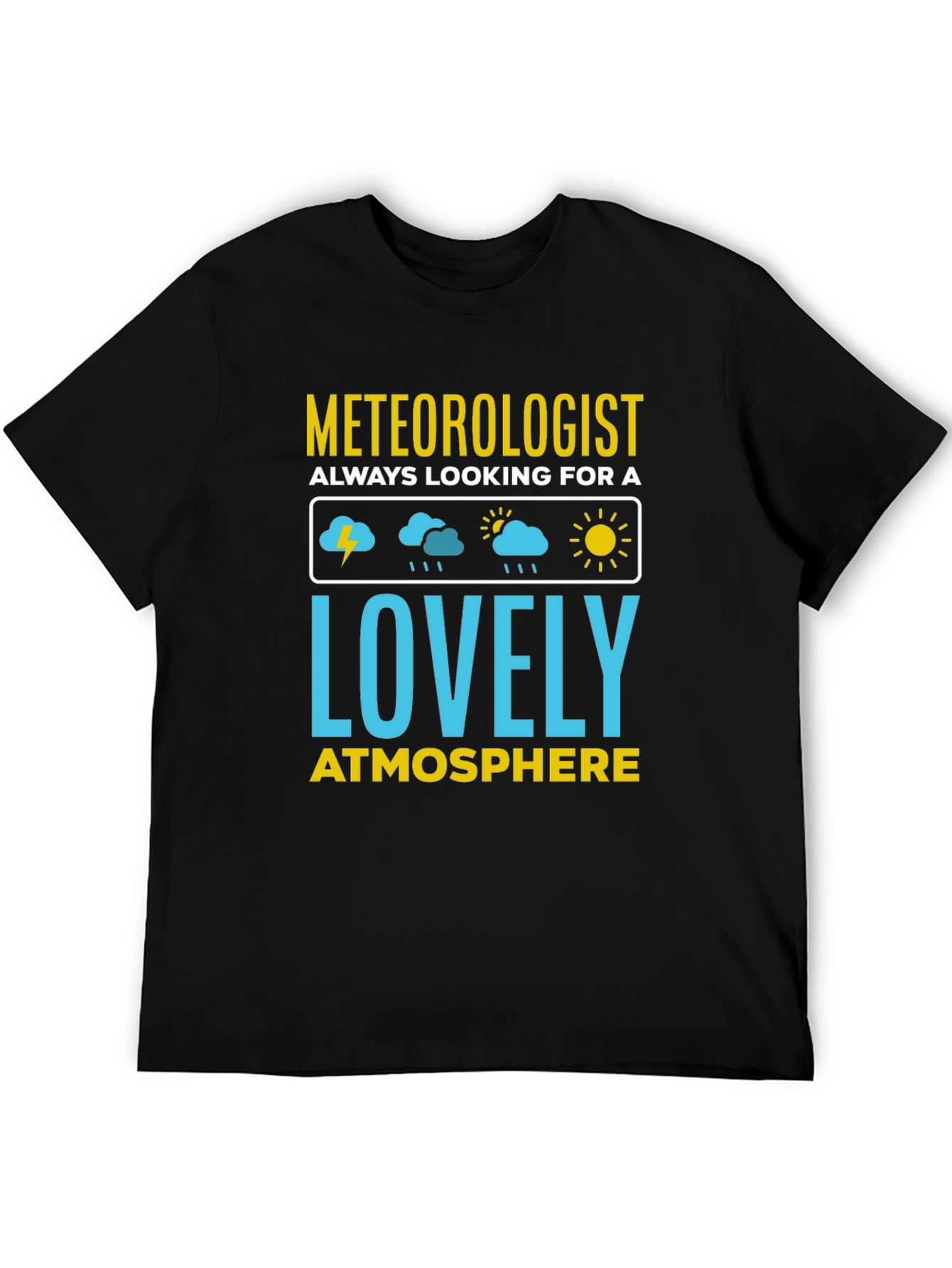 Meteorologist Lovely Atmosphere Black T-Shirt