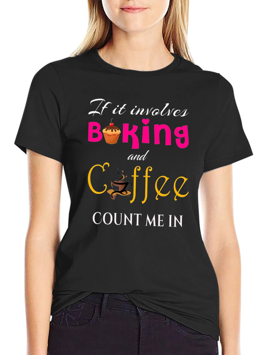 Baking and Coffee T-Shirt