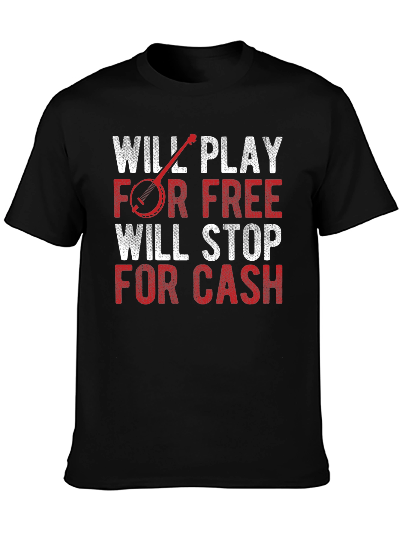 Will Play For Free T-Shirt