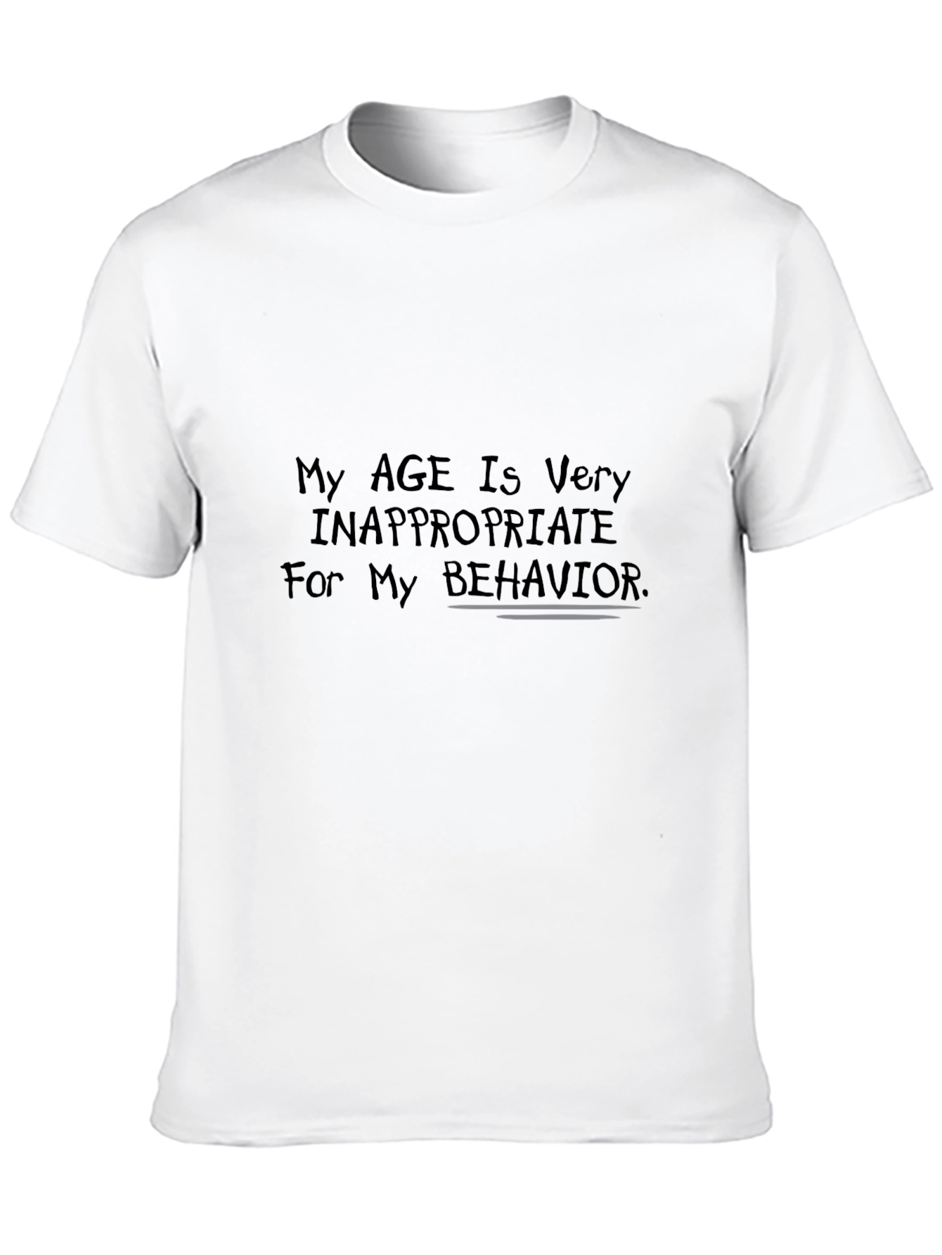 Inappropriate Age Statement Novelty T-Shirt