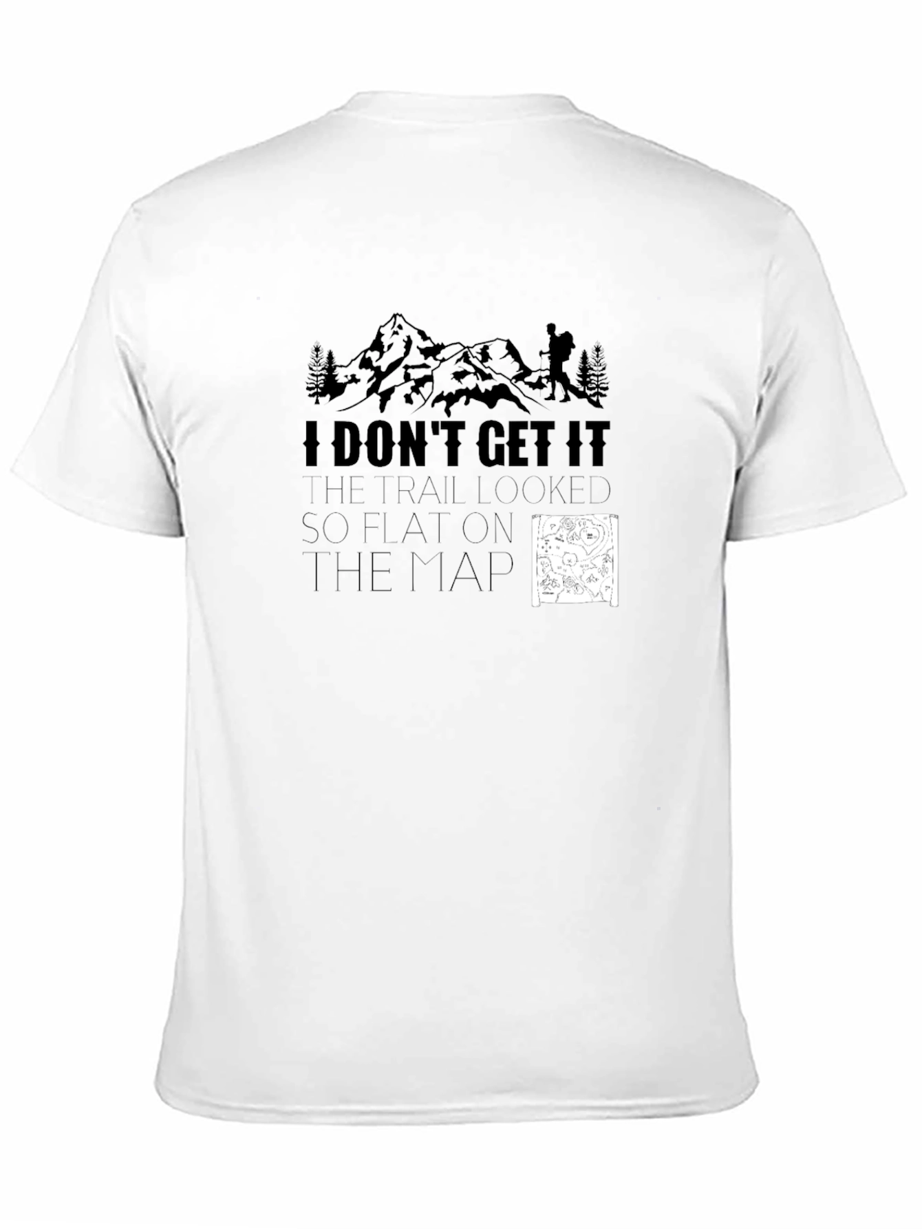 Funny Hiking T-Shirt: Flat on the Map