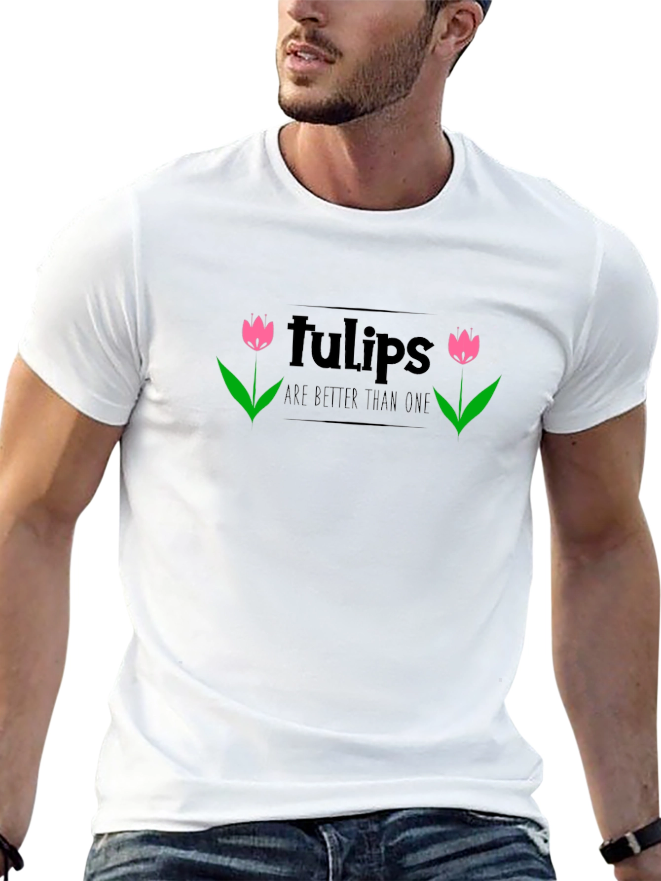 Tulips Are Better Than One Black T-Shirt