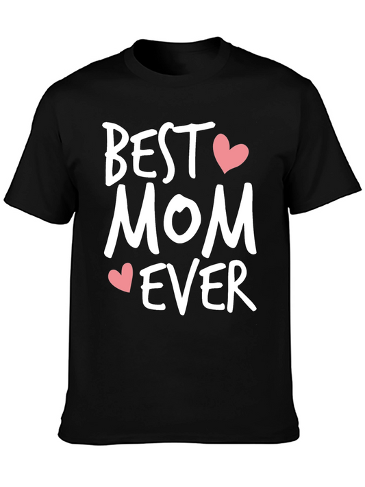 Best Mom Ever T-Shirt - Heart Accents