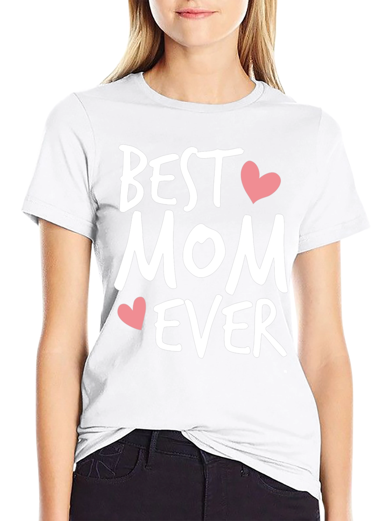 Best Mom Ever T-Shirt - Heart Accents