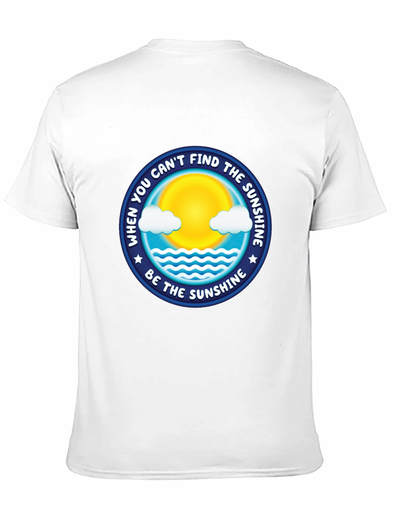 Be The Sunshine Graphic T-Shirt - Positive Vibes Tee