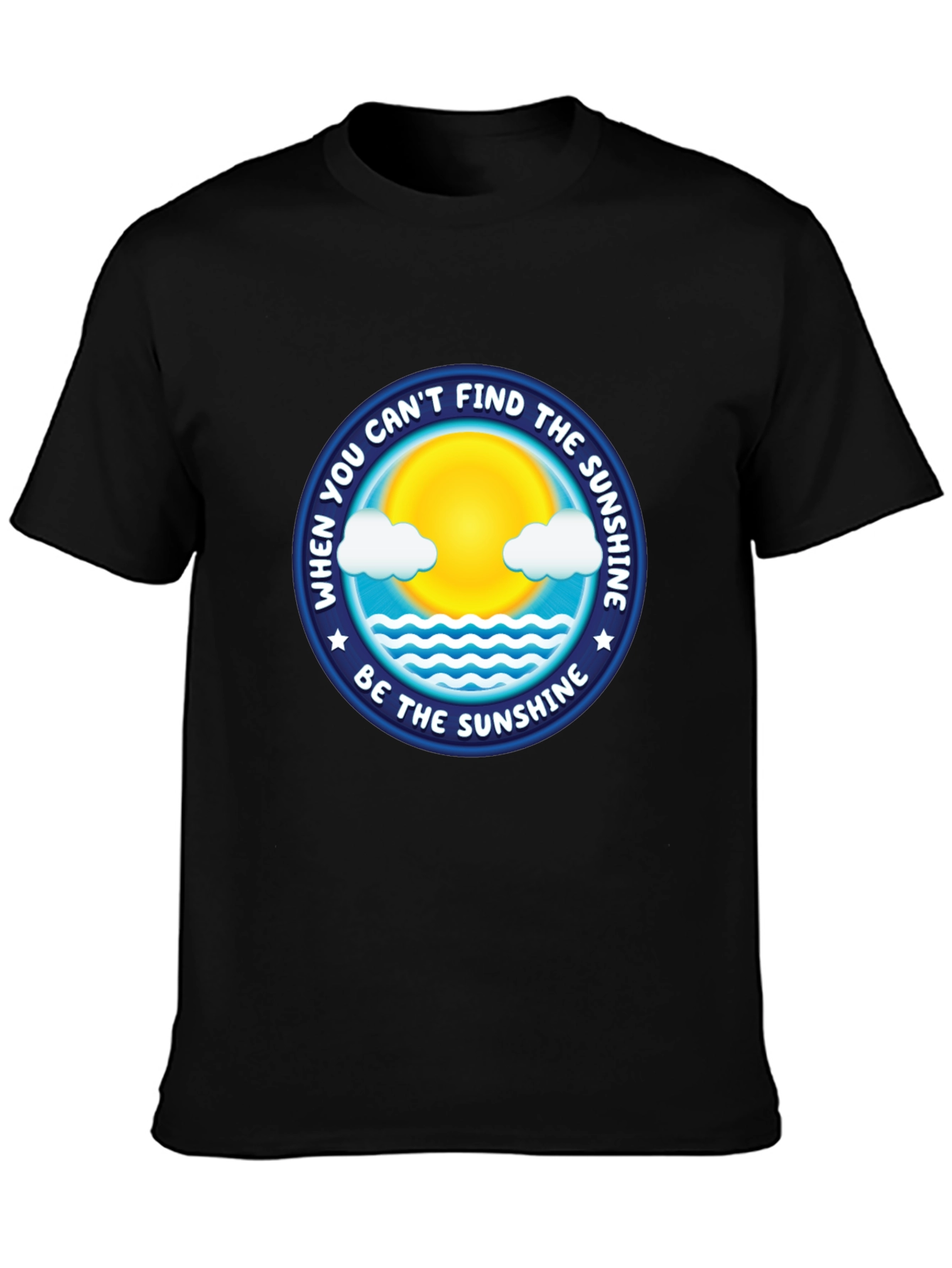 Be The Sunshine Graphic T-Shirt - Positive Vibes Tee
