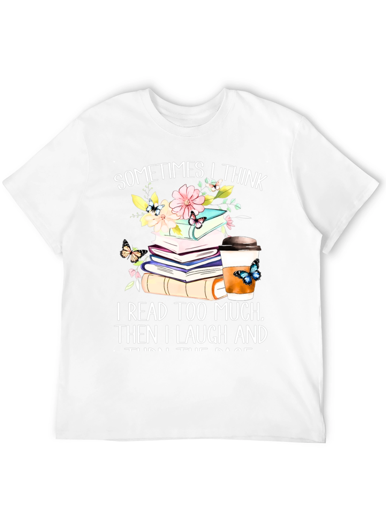 Book Lovers Tee: I Read Too Much