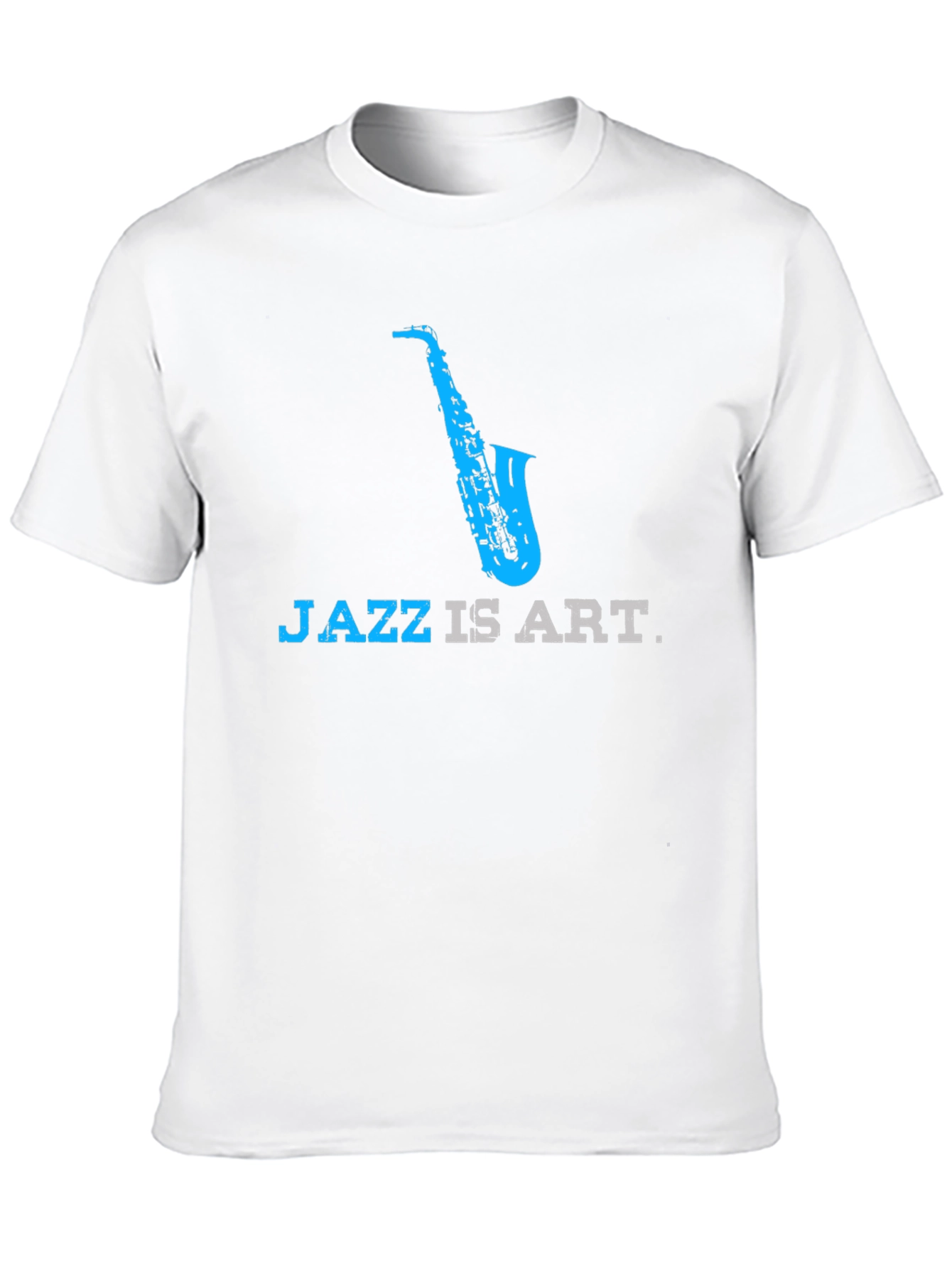 Jazz is Art T-Shirt - Cool Saxophone Design