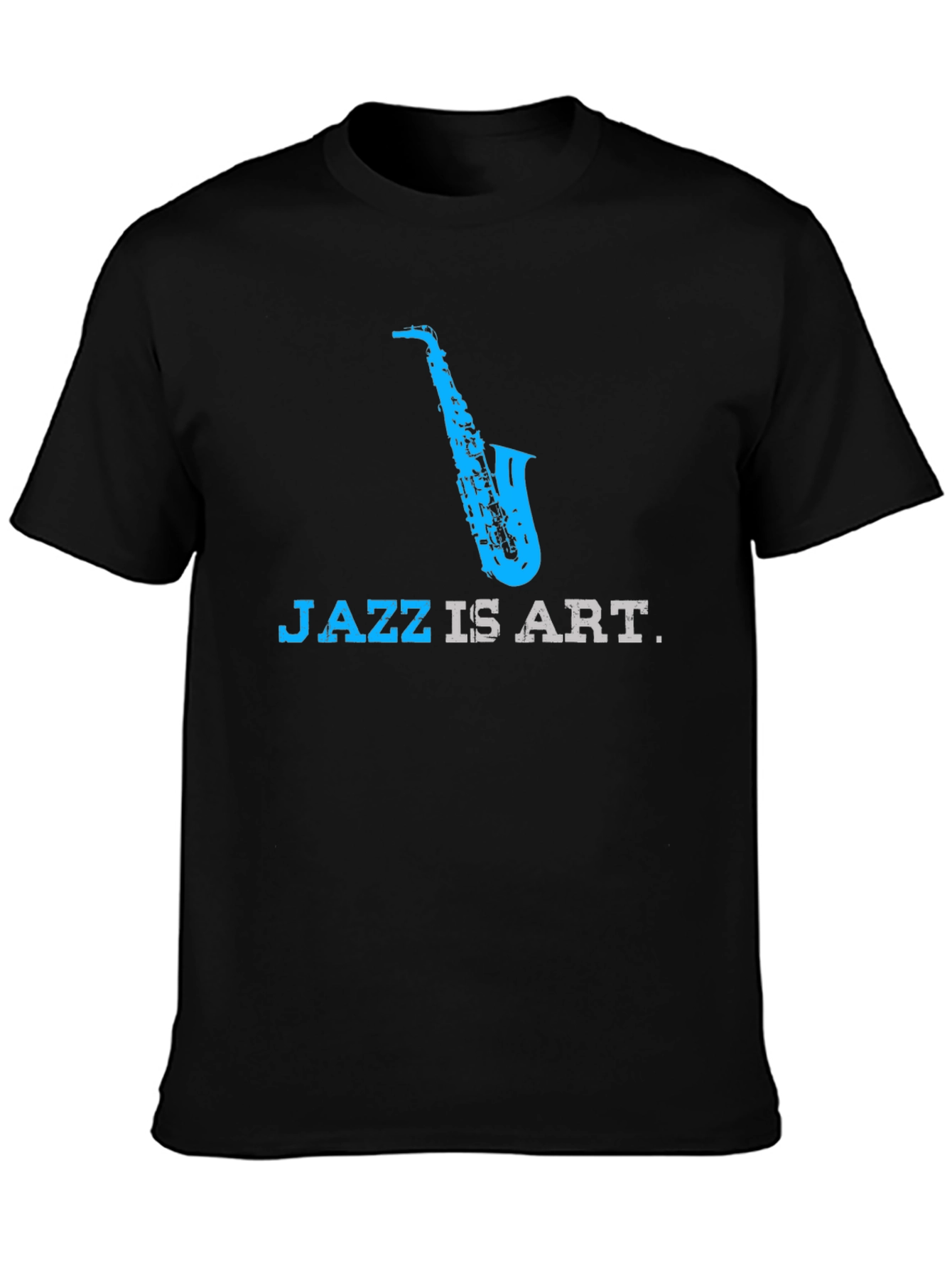 Jazz is Art T-Shirt - Cool Saxophone Design